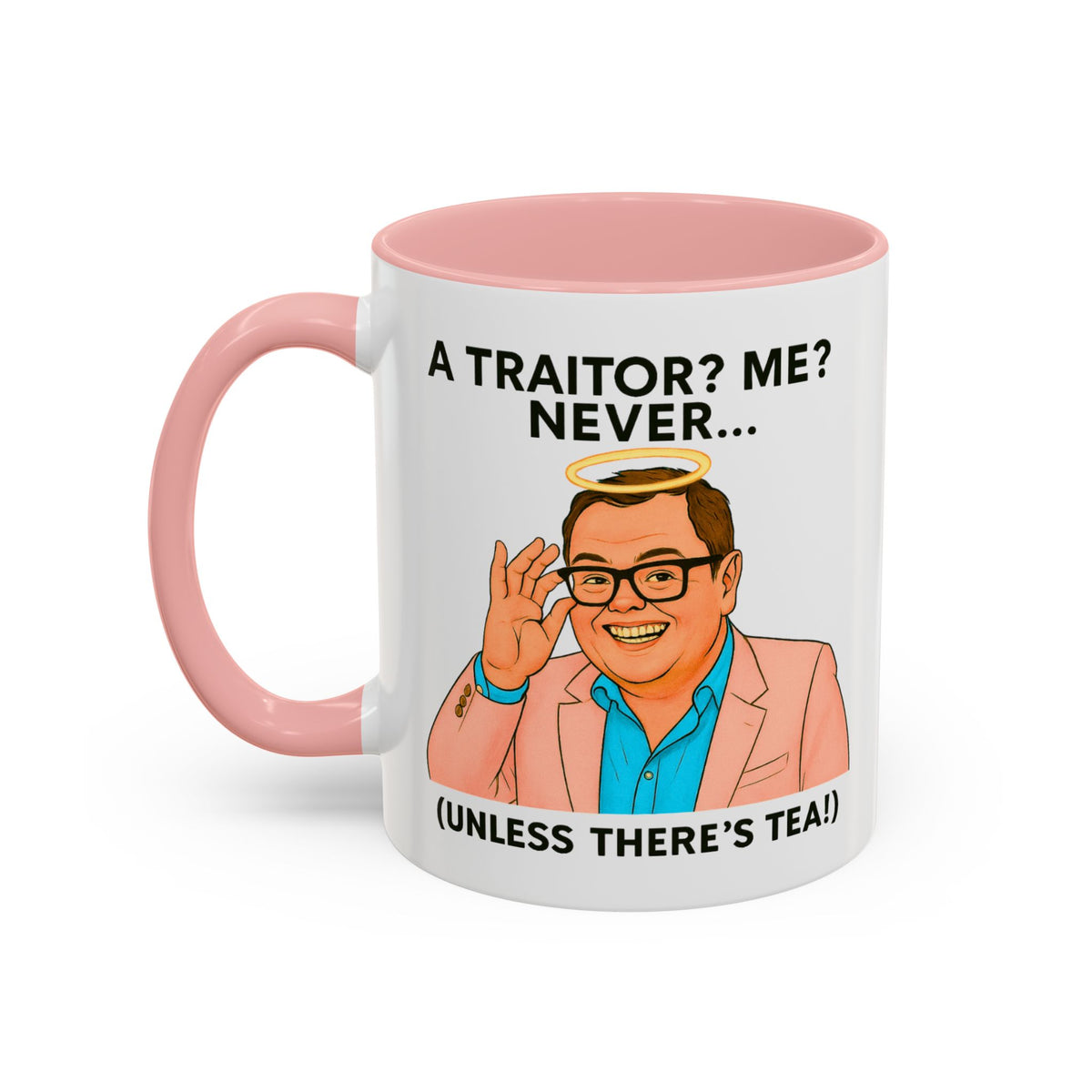 Alan Carr Celebrity Traitors halo mug, A Traitor? Me? Never (Unless There's Tea!), photo 3