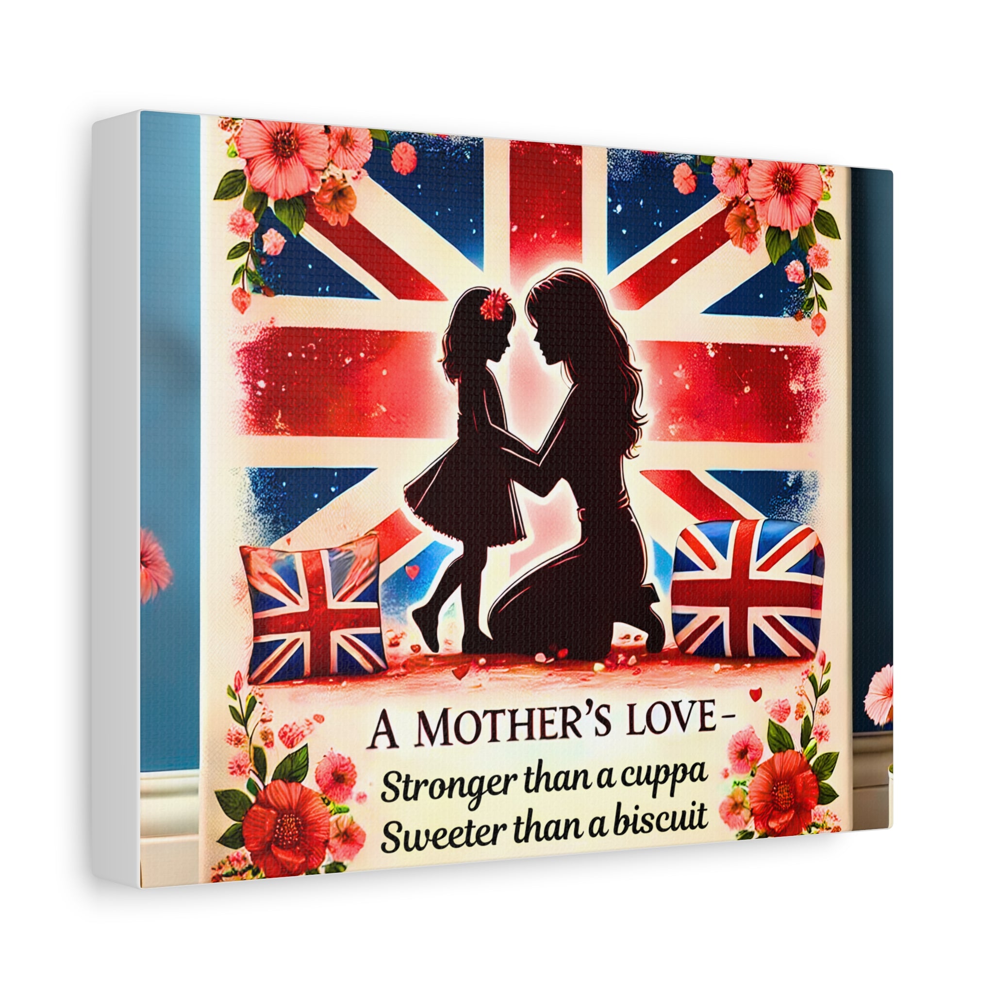 Mother's Love Stronger Than a Cuppa Canvas | Funny & Heartfelt British Mum Gift | Mother's Day Wall Art | Patriotic UK Tea Lover Home Decor