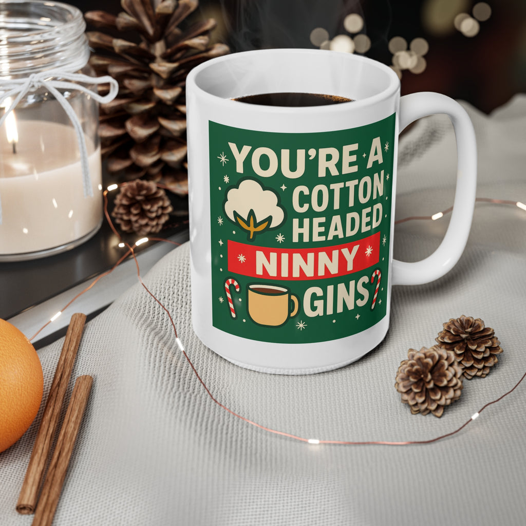 You're a Cotton Headed Ninny Muggins Elf Christmas mug, photo 9