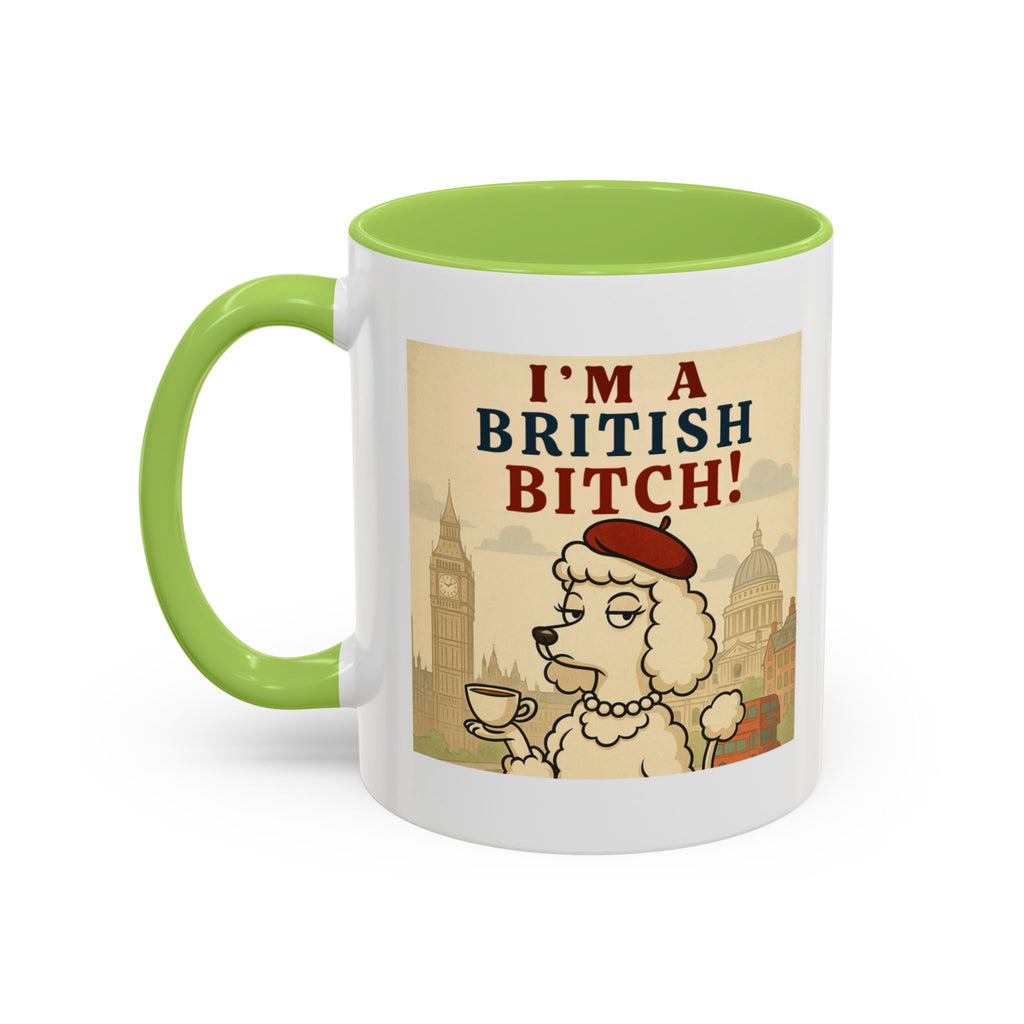 I'm A British Bitch! 11oz Mug | Funny Poodle Mug with Sass | Sassy UK Gift | Cute Dog Coffee Mug | British Gift Ideas