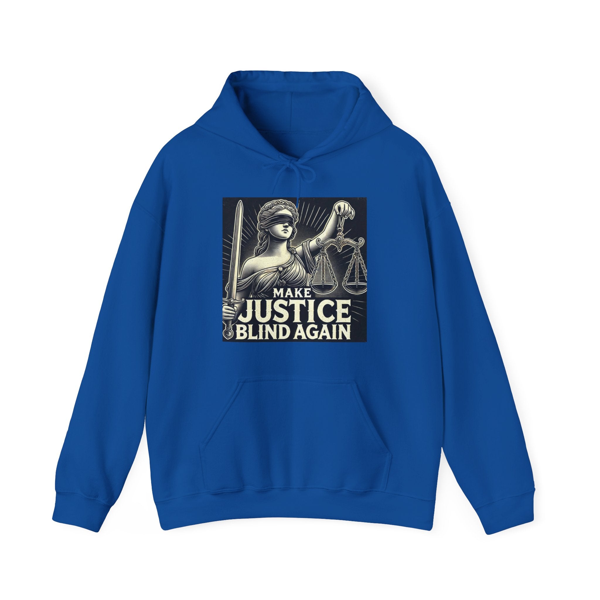 Make Justice Blind Again Unisex Hoodie | Free Speech Sweatshirt, Cozy Fashion, Everyday Wear, Political Apparel