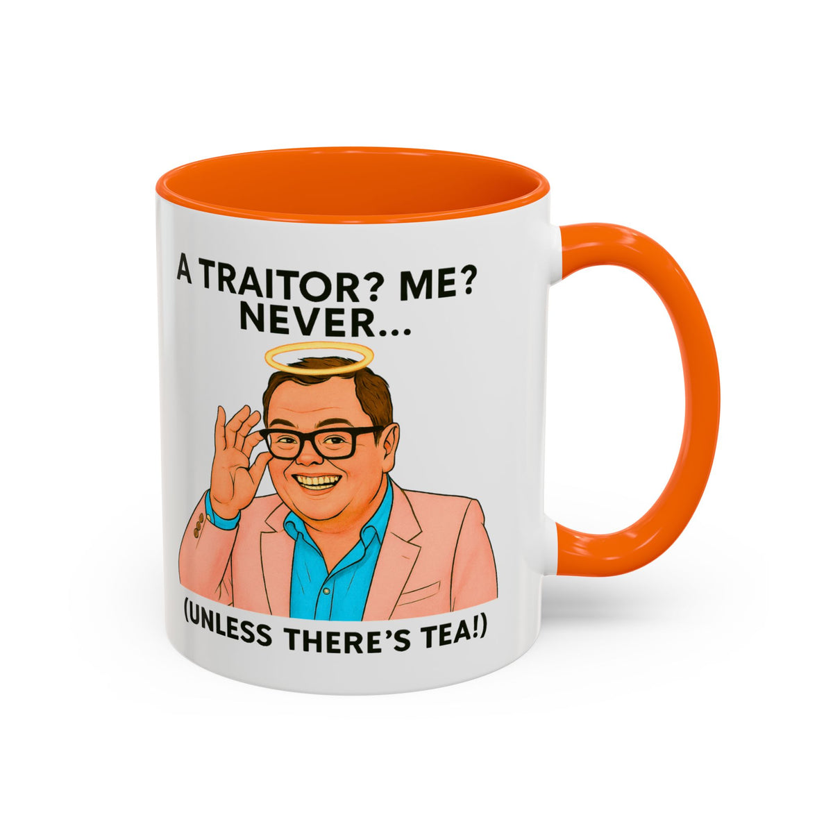 Alan Carr Traitors Mug | A Traitor? Me? Never (Unless There's Tea!)