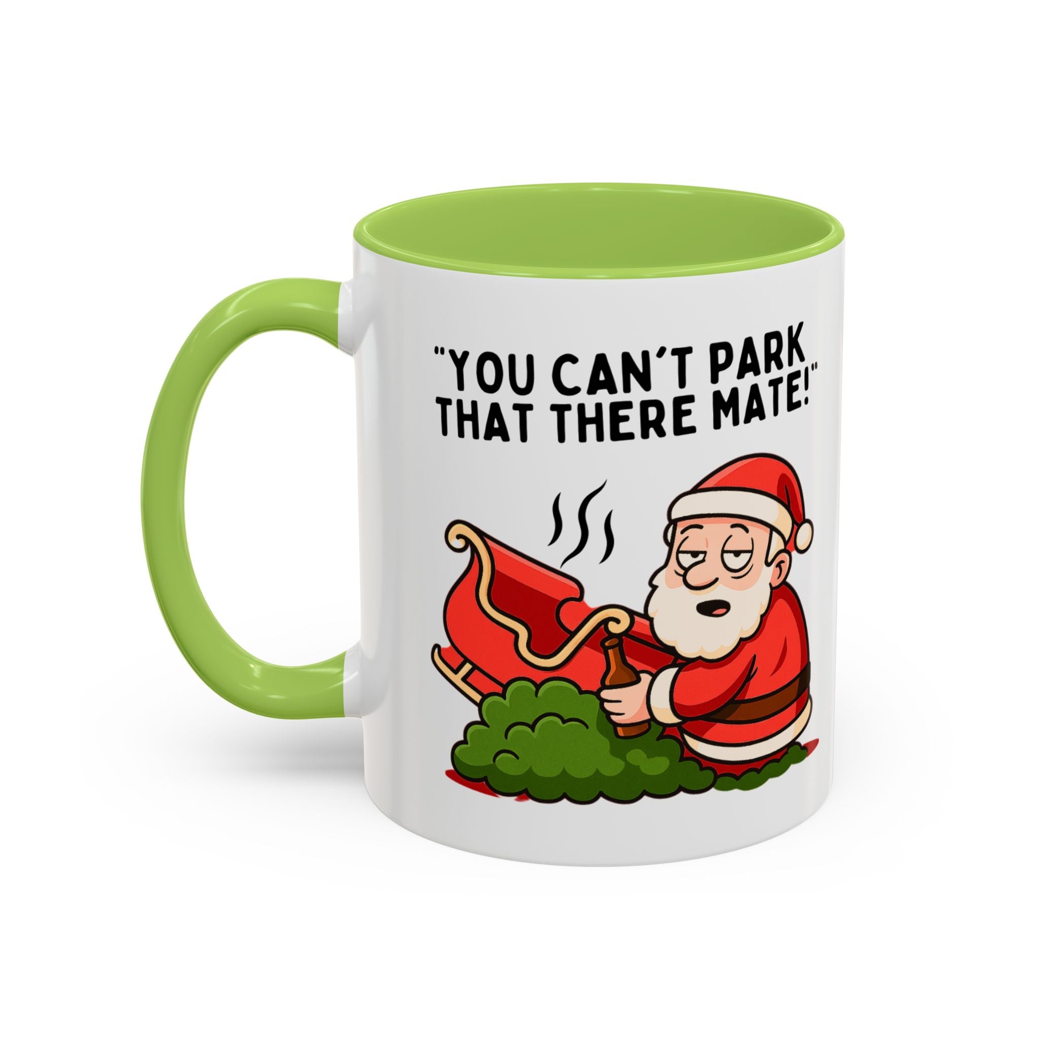 You Can't Park That There Mate! - Funny British Christmas Mug | Tipsy Santa Design | Cheeky Xmas Gift | Festive UK Humour Mug