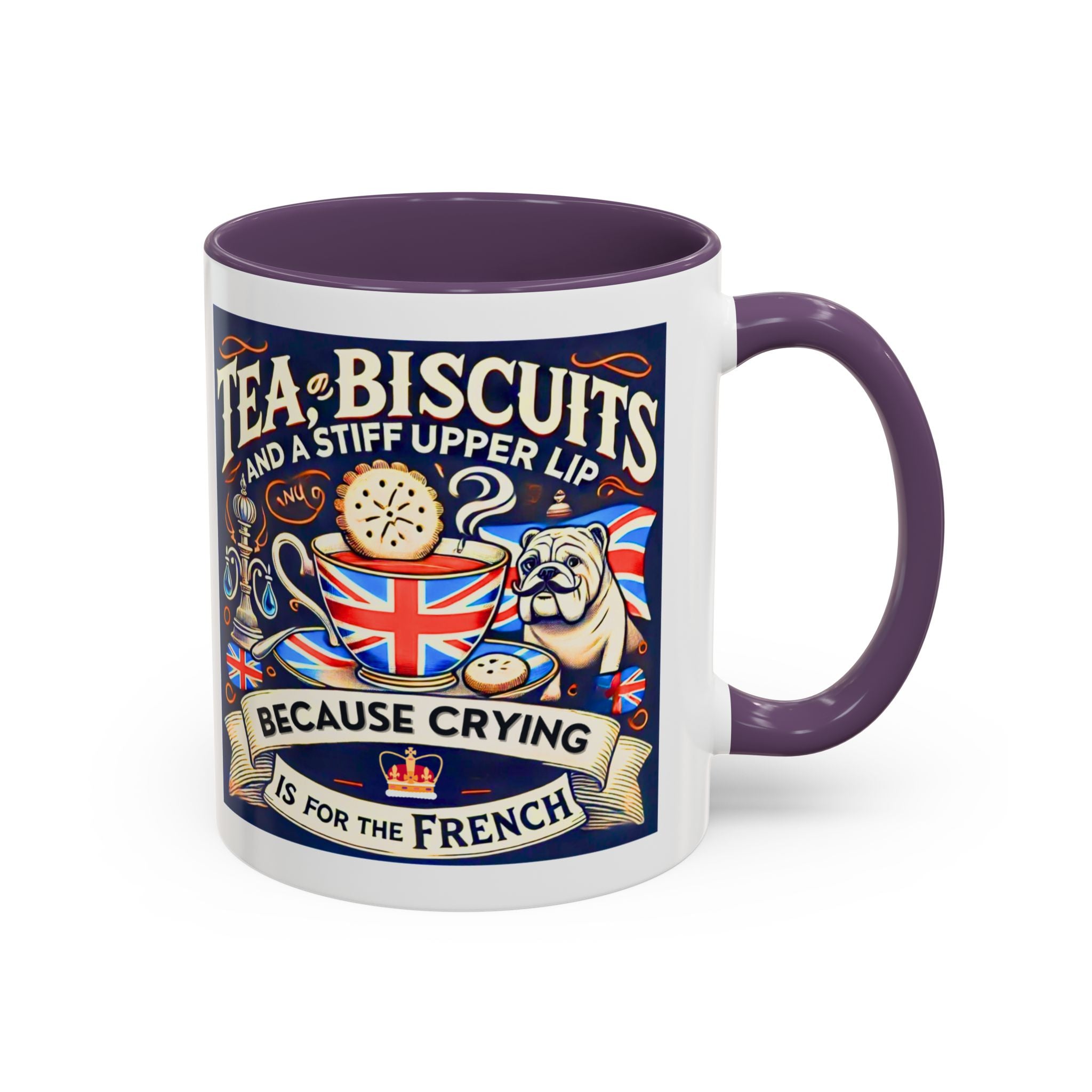 Crying Is for the French Mug | Funny British Humor Cup | Tea and Biscuits UK Banter Gift | 11oz Tea & Coffee Mug | Patriotic Dog Mug