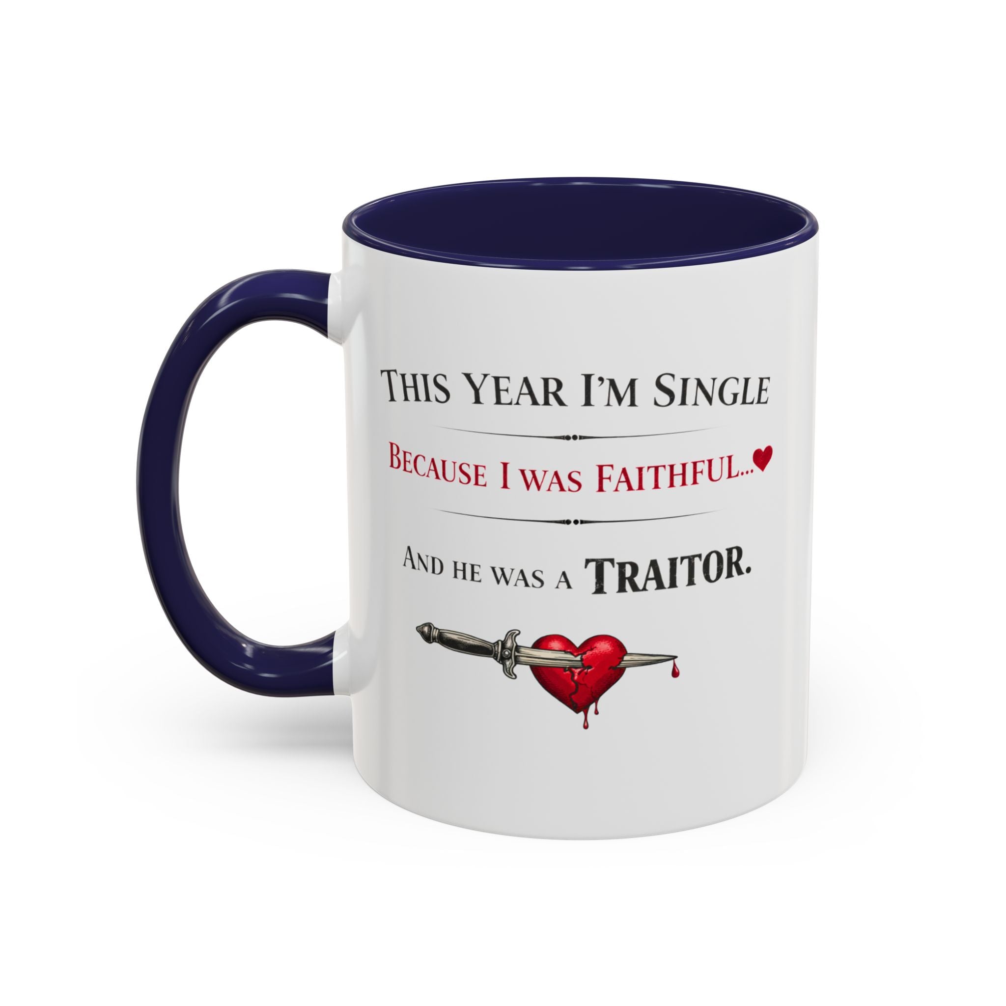 Traitors UK Inspired Funny Single Valentine Mug | Galentine's Faithful Break-Up Cup