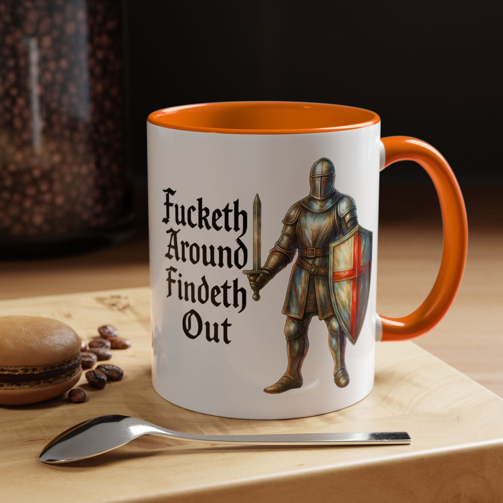 F*cketh Around, Findeth Out 11oz Mug | Medieval Knight St. George Cross Tea Cup | Patriotic England Coffee Mug | Funny UK FAFO