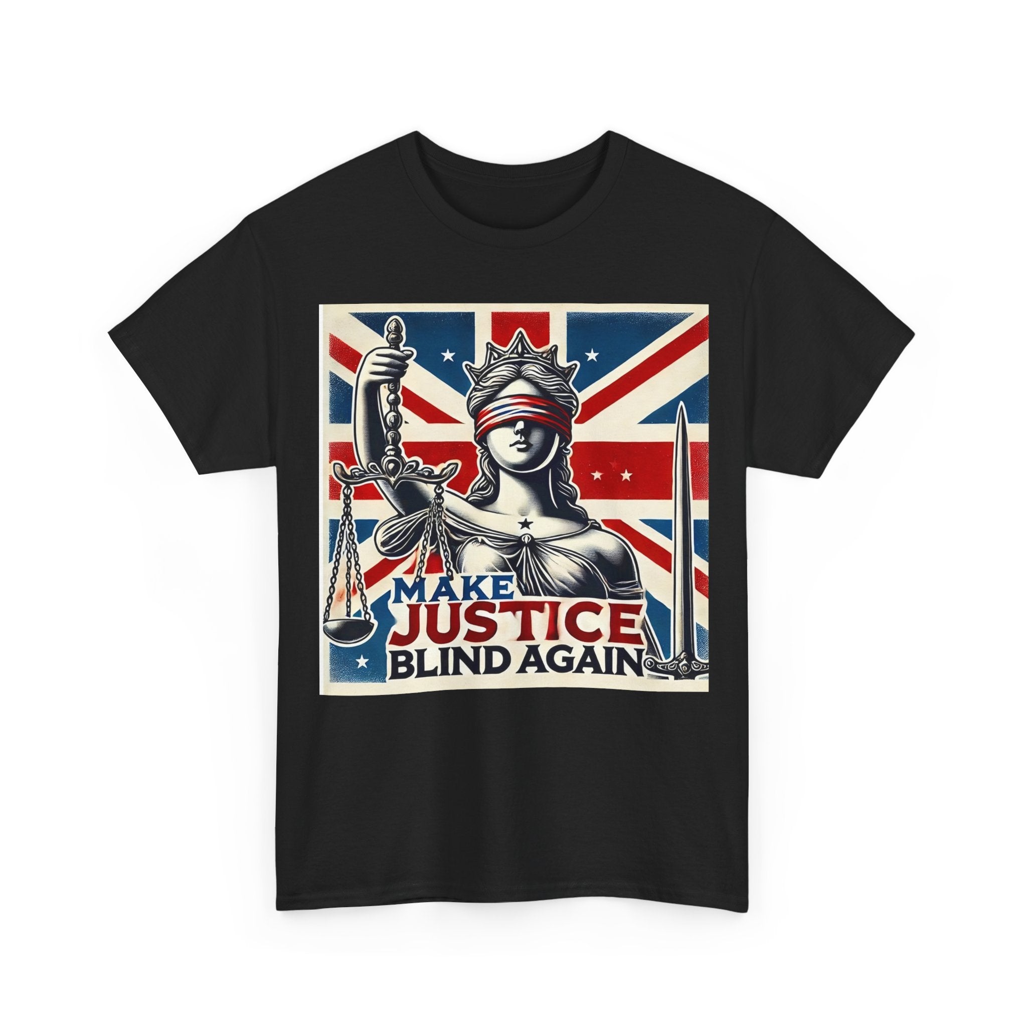 Make Justice Blind Again - Unisex T-shirt, Free Speech Rally Tee, Political Statement Protest Shirt
