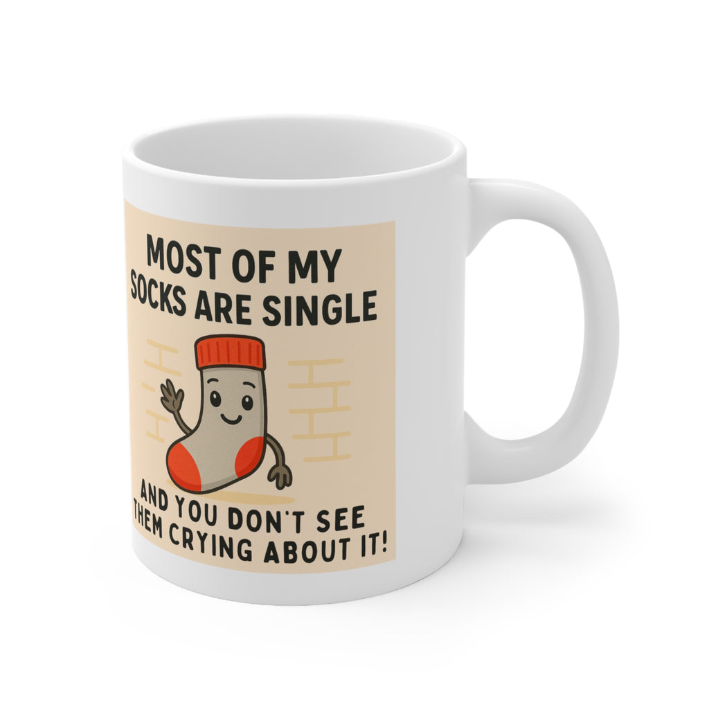 Most of My Socks Are Single 11oz Mug | Funny Father's Day Gift | Cute Coffee Cup | Gift for Him or Single Friends and Relatives!