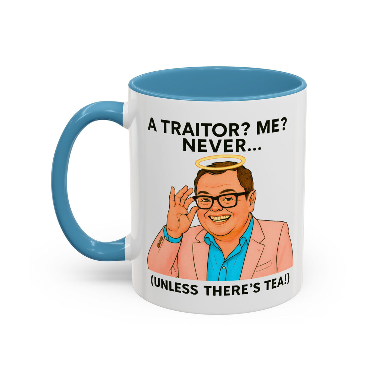 Alan Carr Celebrity Traitors halo mug, A Traitor? Me? Never (Unless There's Tea!), photo 5