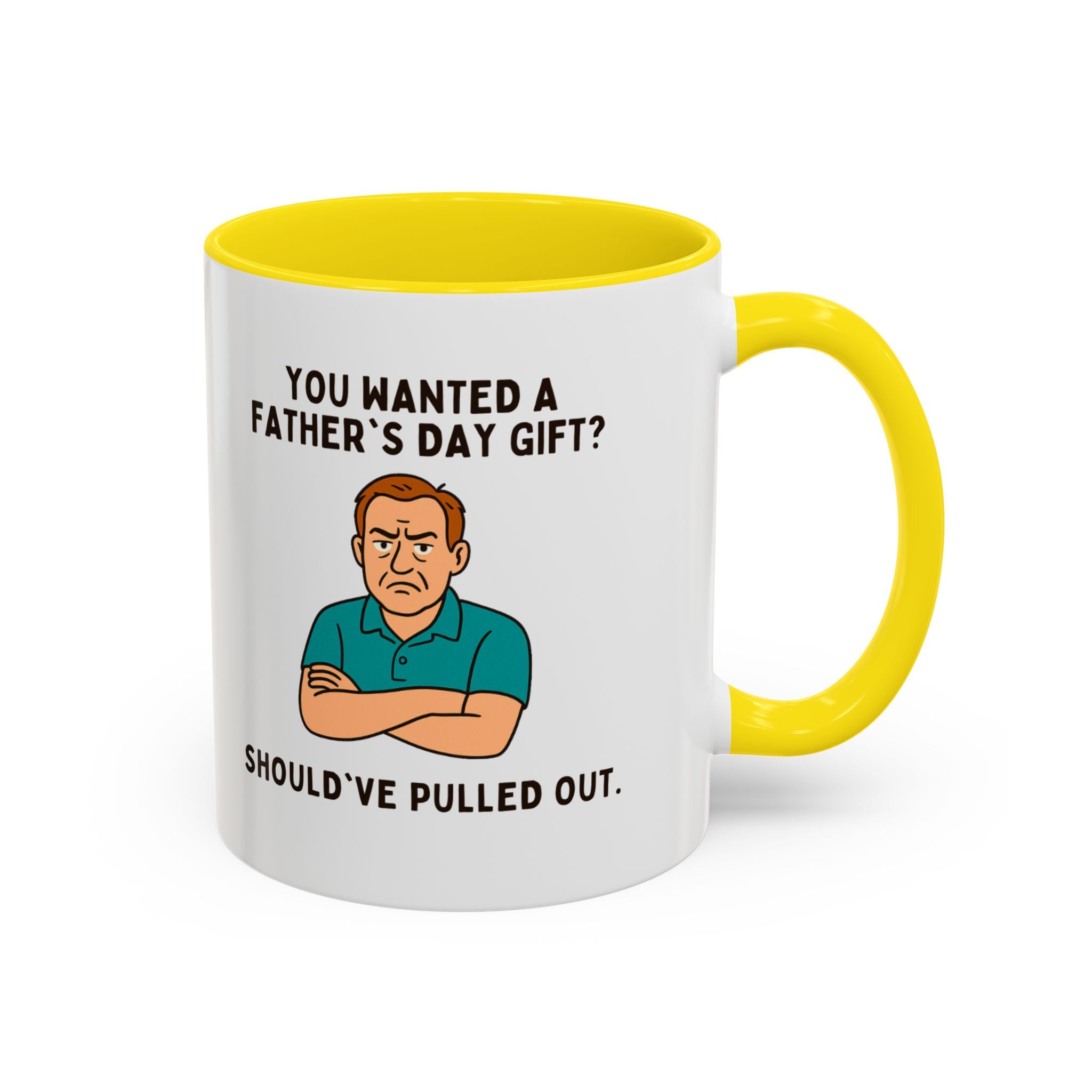 Should've Pulled Out - Funny Father's Day 11oz Accent Mug | Sarcastic Dad Cup with Colored Interior Handle