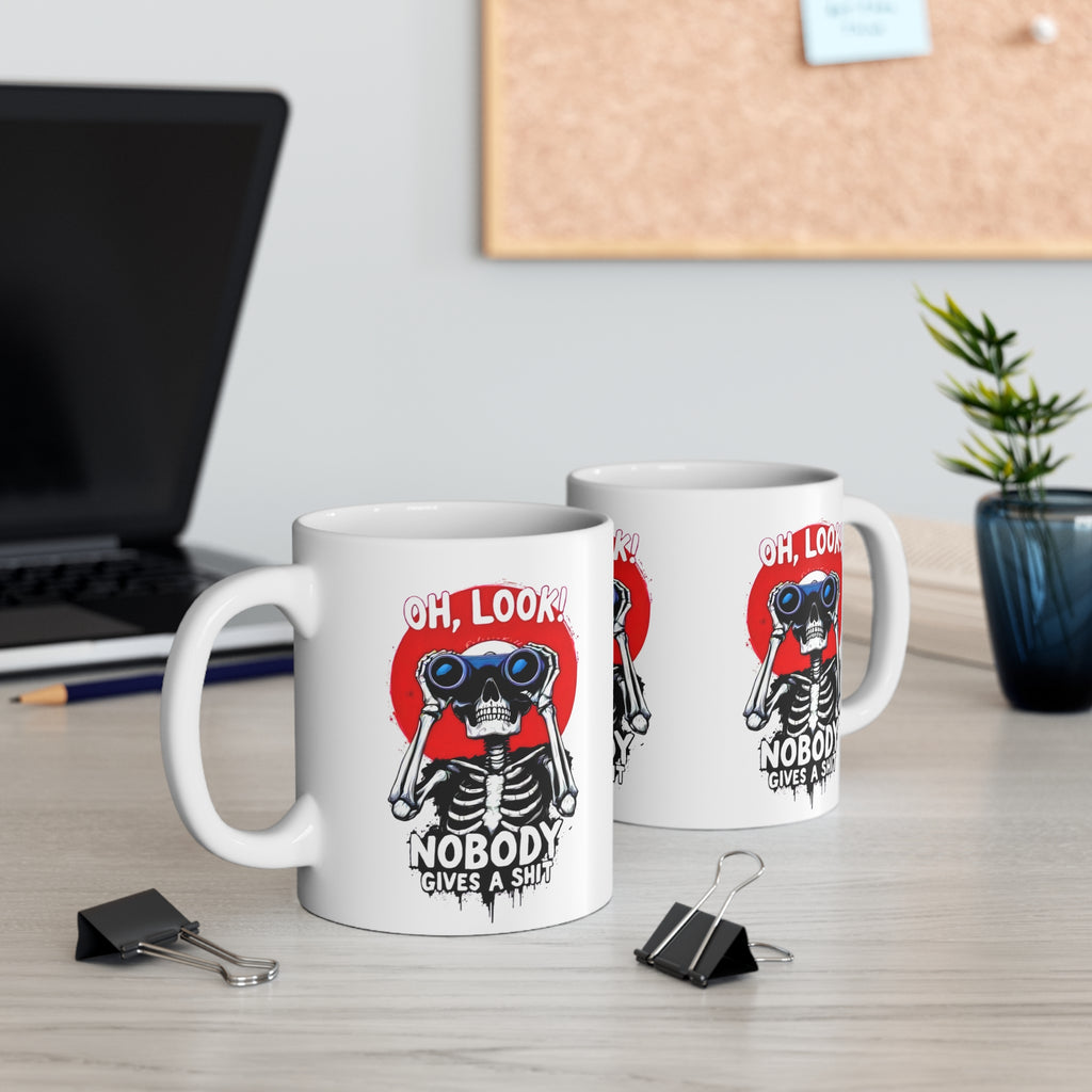 Oh Look Skeleton with Binoculars Nobody Gives a Shit Mug