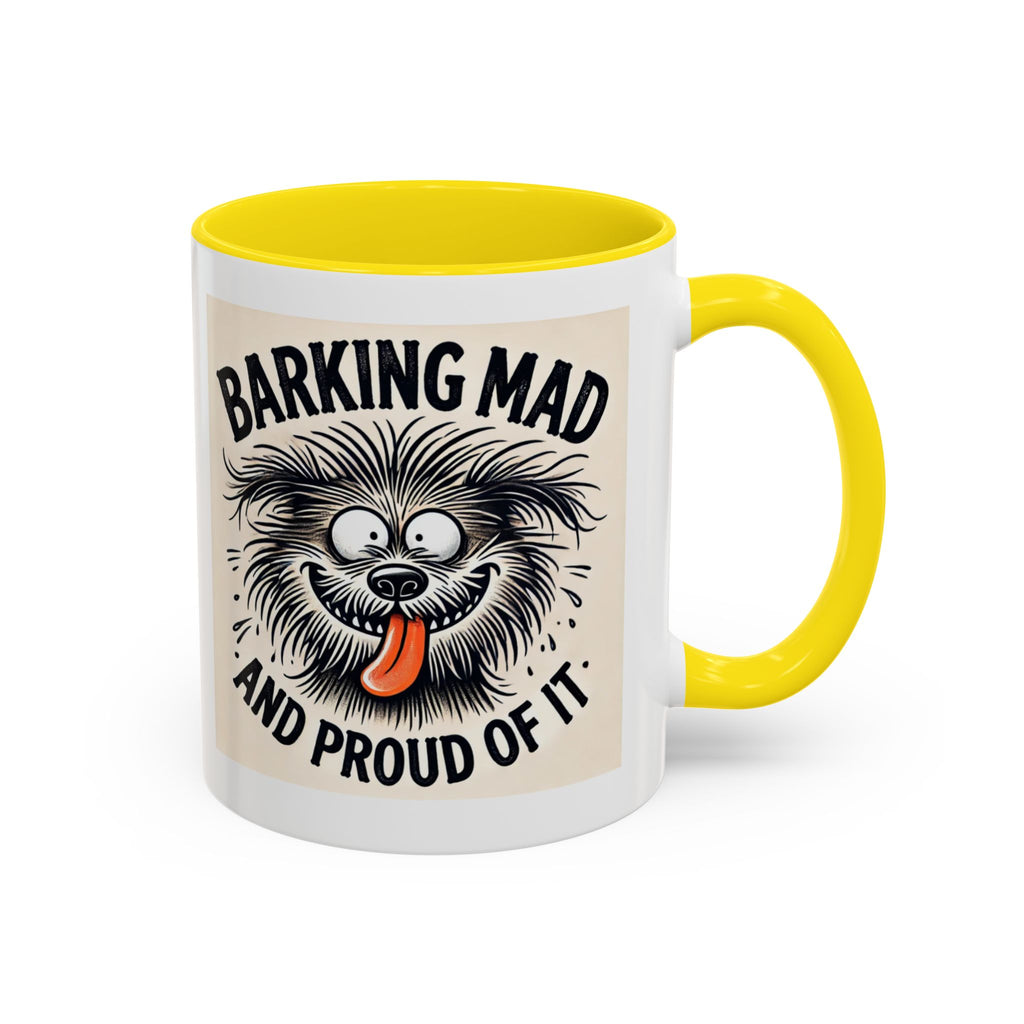 Barking Mad and Proud of It - Funny Dog Accent Coffee Mug | 11oz Ceramic Cup for Office Workers, Secret Santa Gift, Novelty Mug