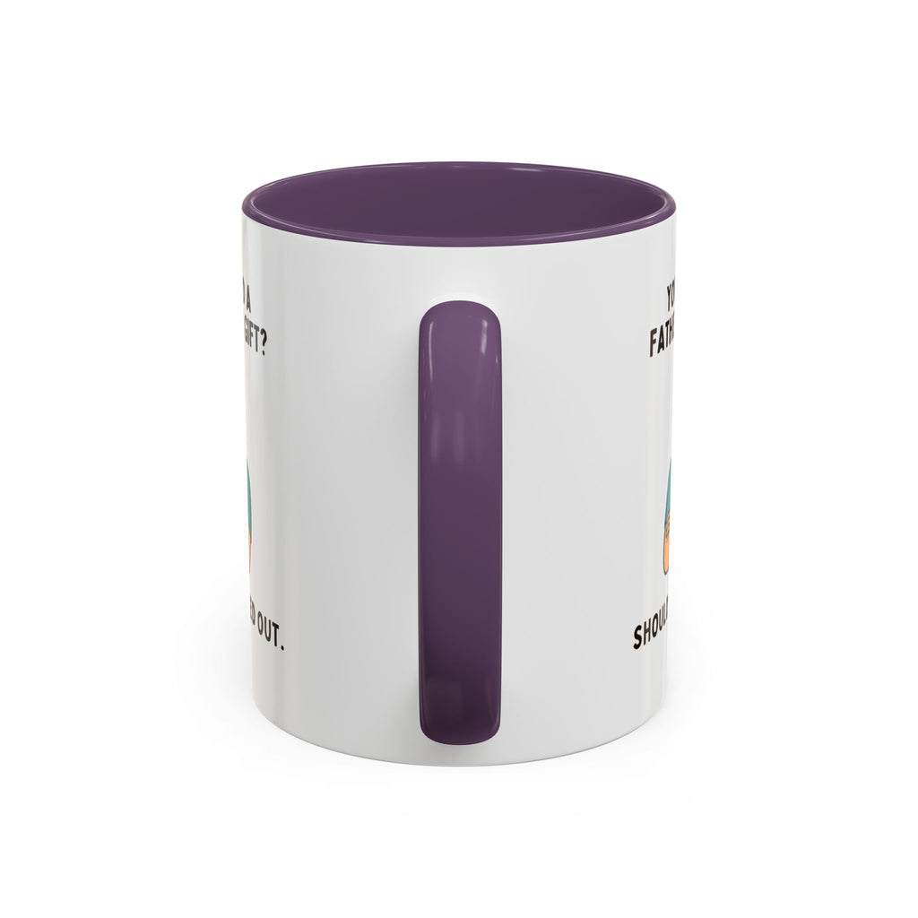 Should've Pulled Out - Funny Father's Day 11oz Accent Mug | Sarcastic Dad Cup with Colored Interior Handle