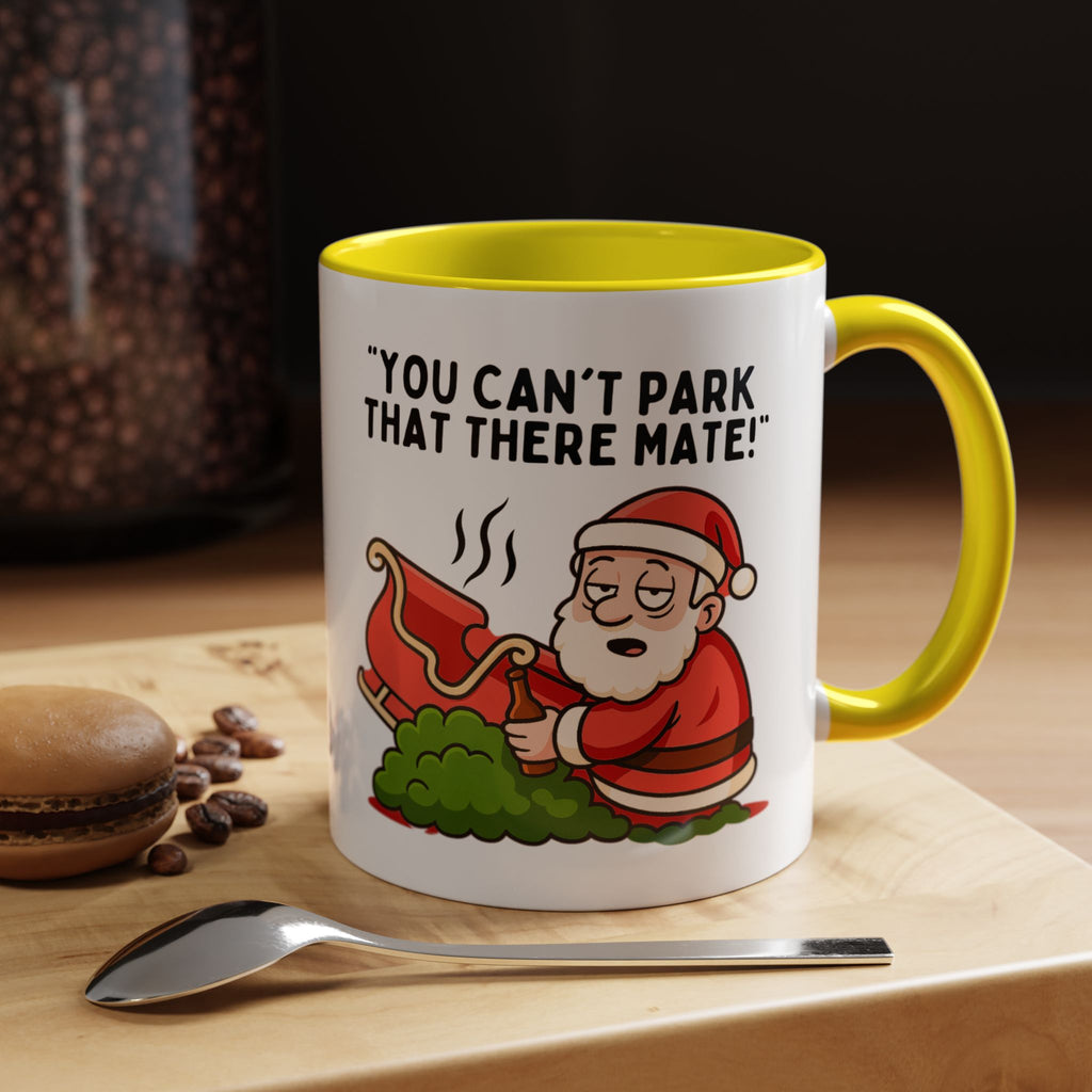 You Can't Park That There Mate! - Funny British Christmas Mug | Tipsy Santa Design | Cheeky Xmas Gift | Festive UK Humour Mug