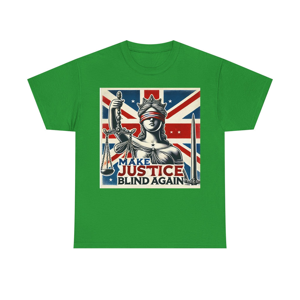 Make Justice Blind Again - Unisex T-shirt, Free Speech Rally Tee, Political Statement Protest Shirt