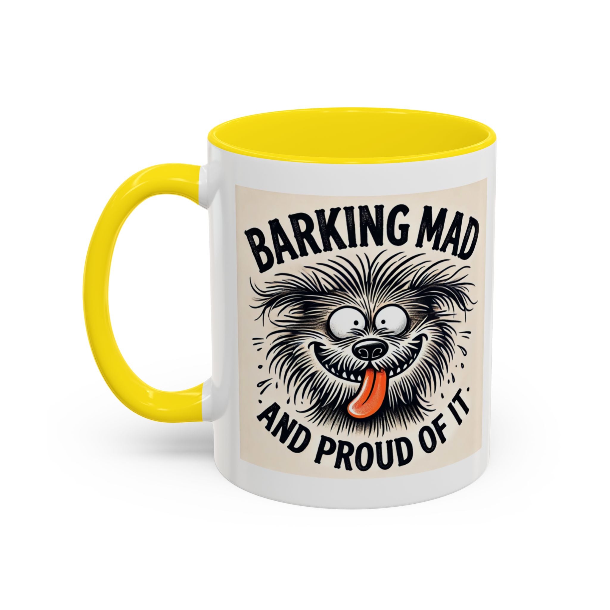 Barking Mad and Proud of It - Funny Dog Accent Coffee Mug | 11oz Ceramic Cup for Office Workers, Secret Santa Gift, Novelty Mug