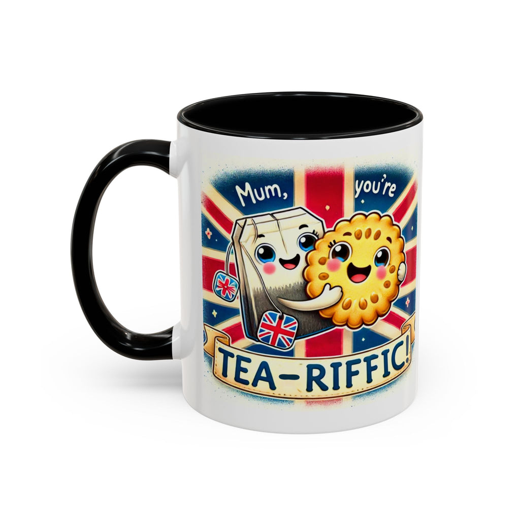 Mum, You're Tea-Riffic! 11oz Accent Mug | Funny British Mothers Day Gift | Cute Tea Lover Accent Cup | Funny Pun Mug | Gift for Mum