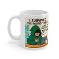I Survived the Round Table and the Morning Meeting Traitors parody mug