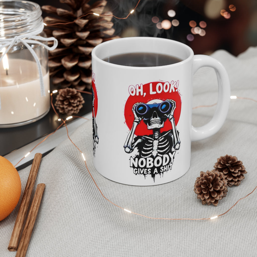 Oh Look Skeleton with Binoculars Nobody Gives a Shit Mug