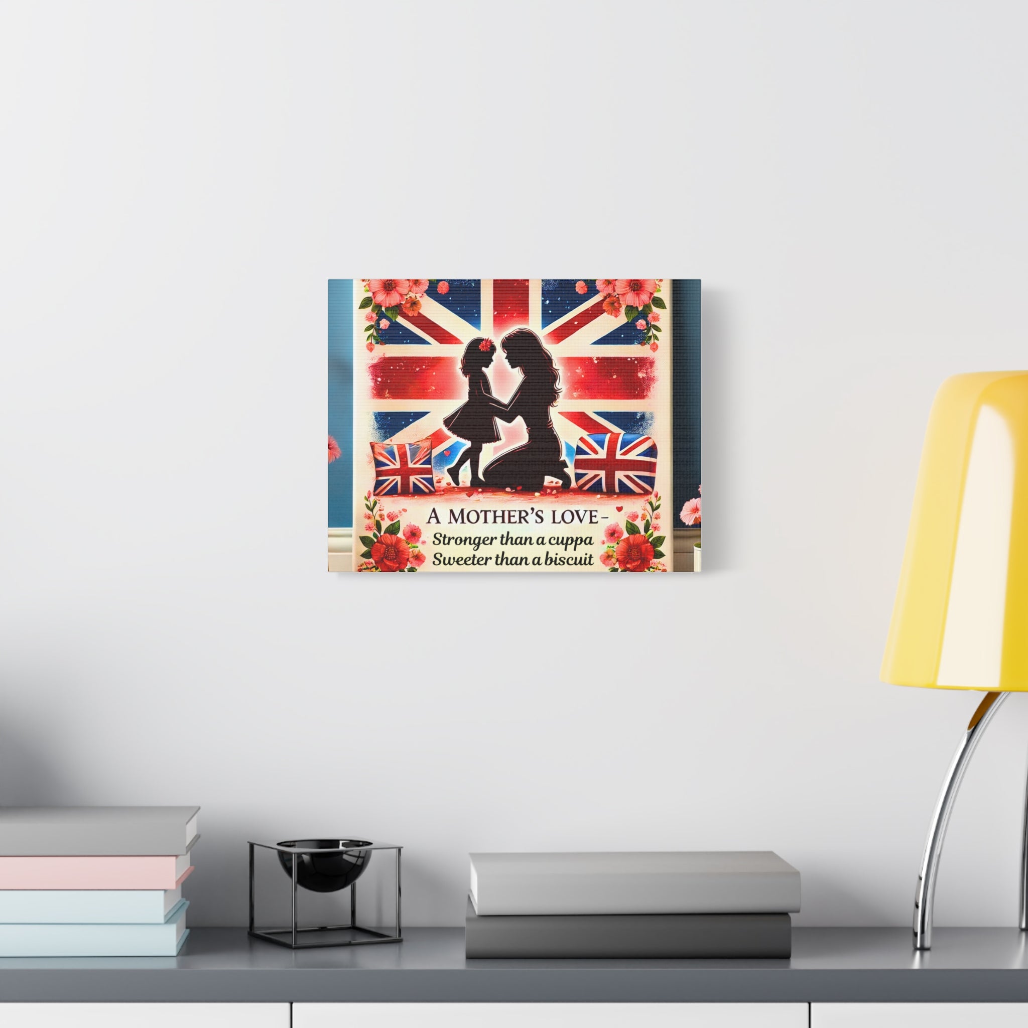 Mother's Love Stronger Than a Cuppa Canvas | Funny & Heartfelt British Mum Gift | Mother's Day Wall Art | Patriotic UK Tea Lover Home Decor