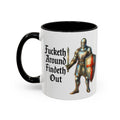 F*cketh Around, Findeth Out 11oz Mug | Medieval Knight St. George Cross Tea Cup | Patriotic England Coffee Mug | Funny UK FAFO