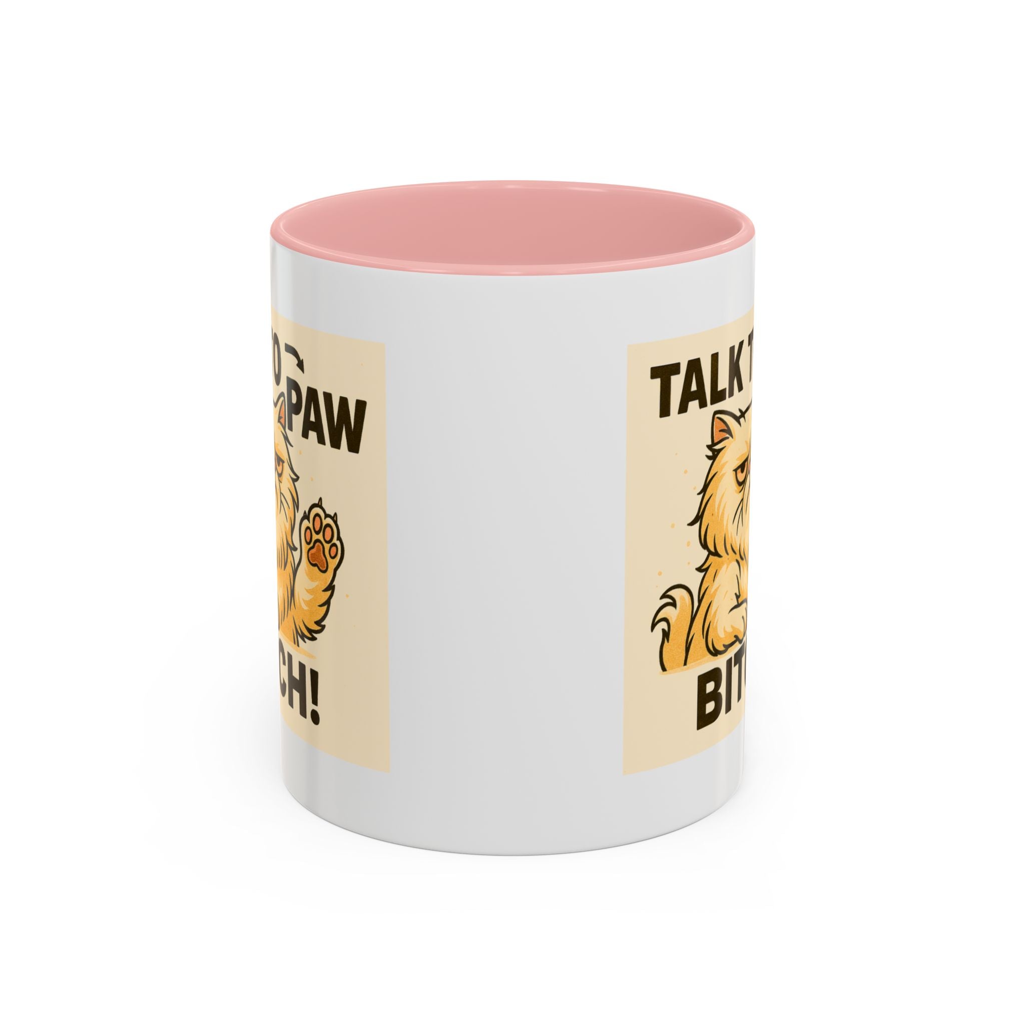 Talk to the Paw Bitch | Funny Sassy Persian Accent Mug 11oz | Attitude Coffee Cup | Sarcastic Cat Lover Gift | Microwave & Dishwasher Safe