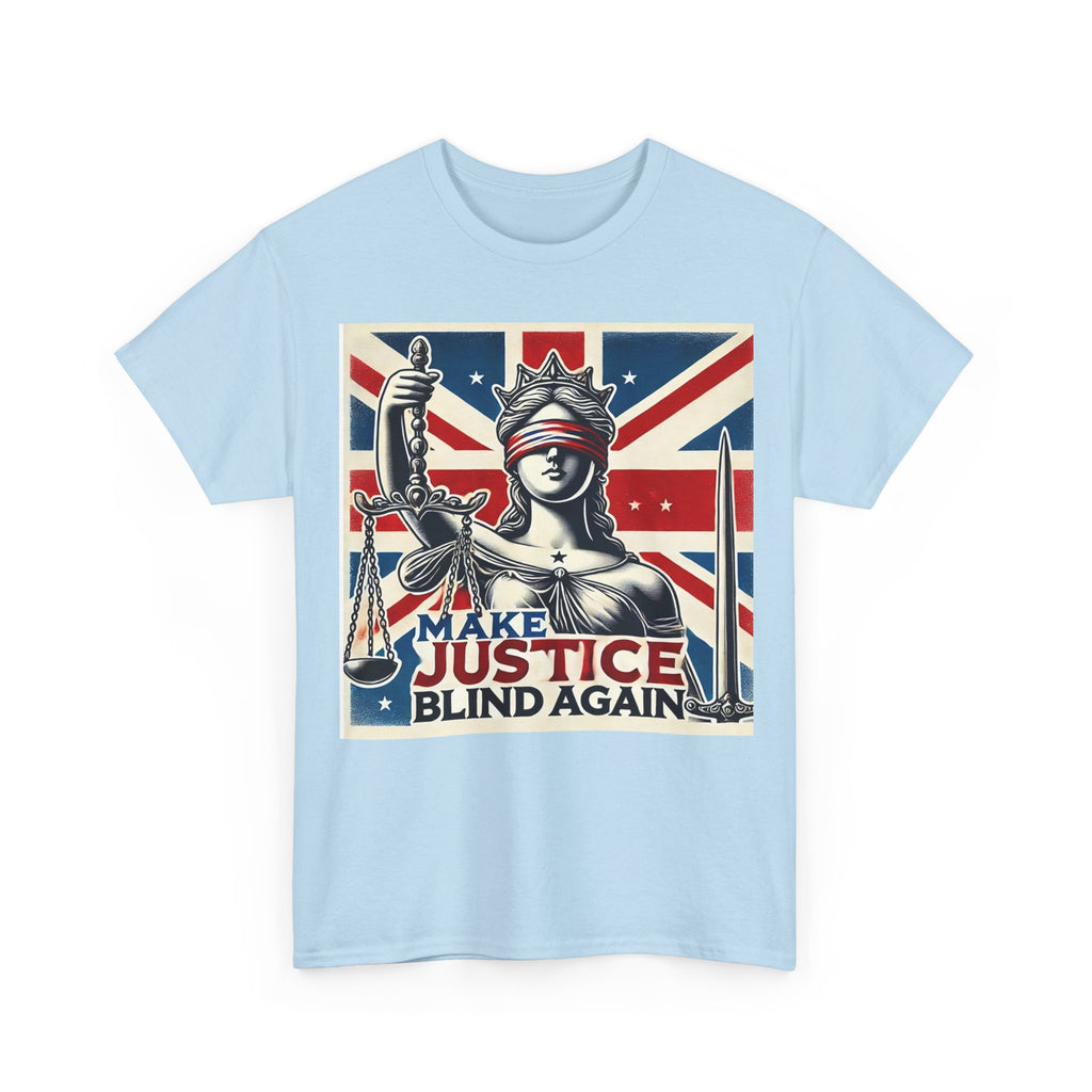 Make Justice Blind Again - Unisex T-shirt, Free Speech Rally Tee, Political Statement Protest Shirt