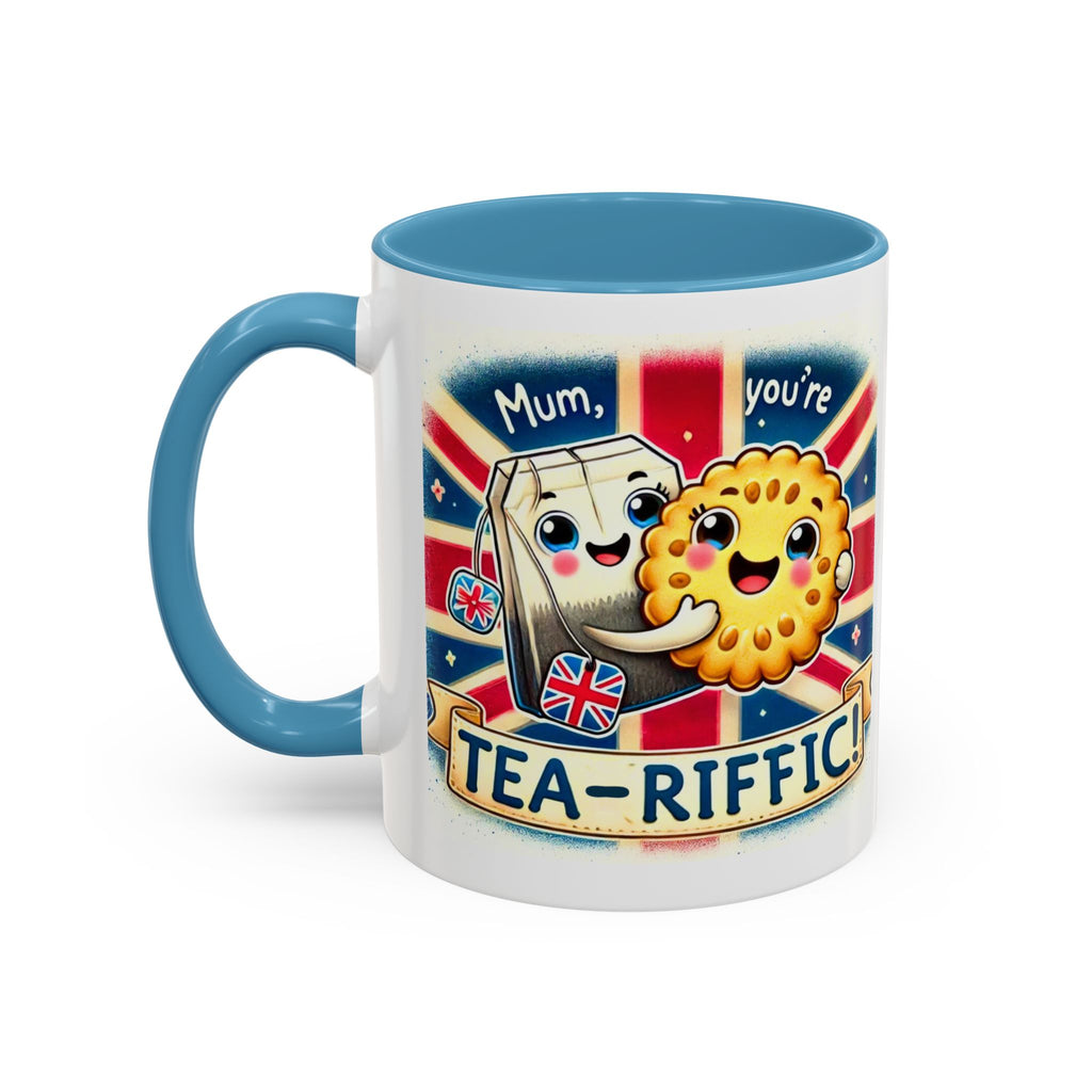 Mum, You're Tea-Riffic! 11oz Accent Mug | Funny British Mothers Day Gift | Cute Tea Lover Accent Cup | Funny Pun Mug | Gift for Mum