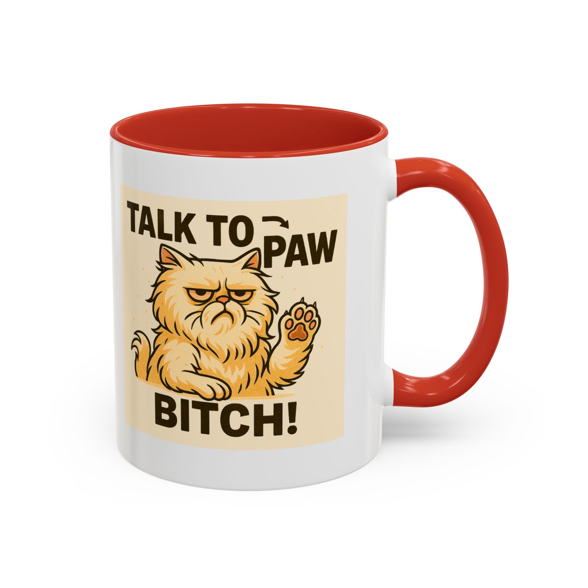 Talk to the Paw Bitch | Funny Sassy Persian Accent Mug 11oz | Attitude Coffee Cup | Sarcastic Cat Lover Gift | Microwave & Dishwasher Safe