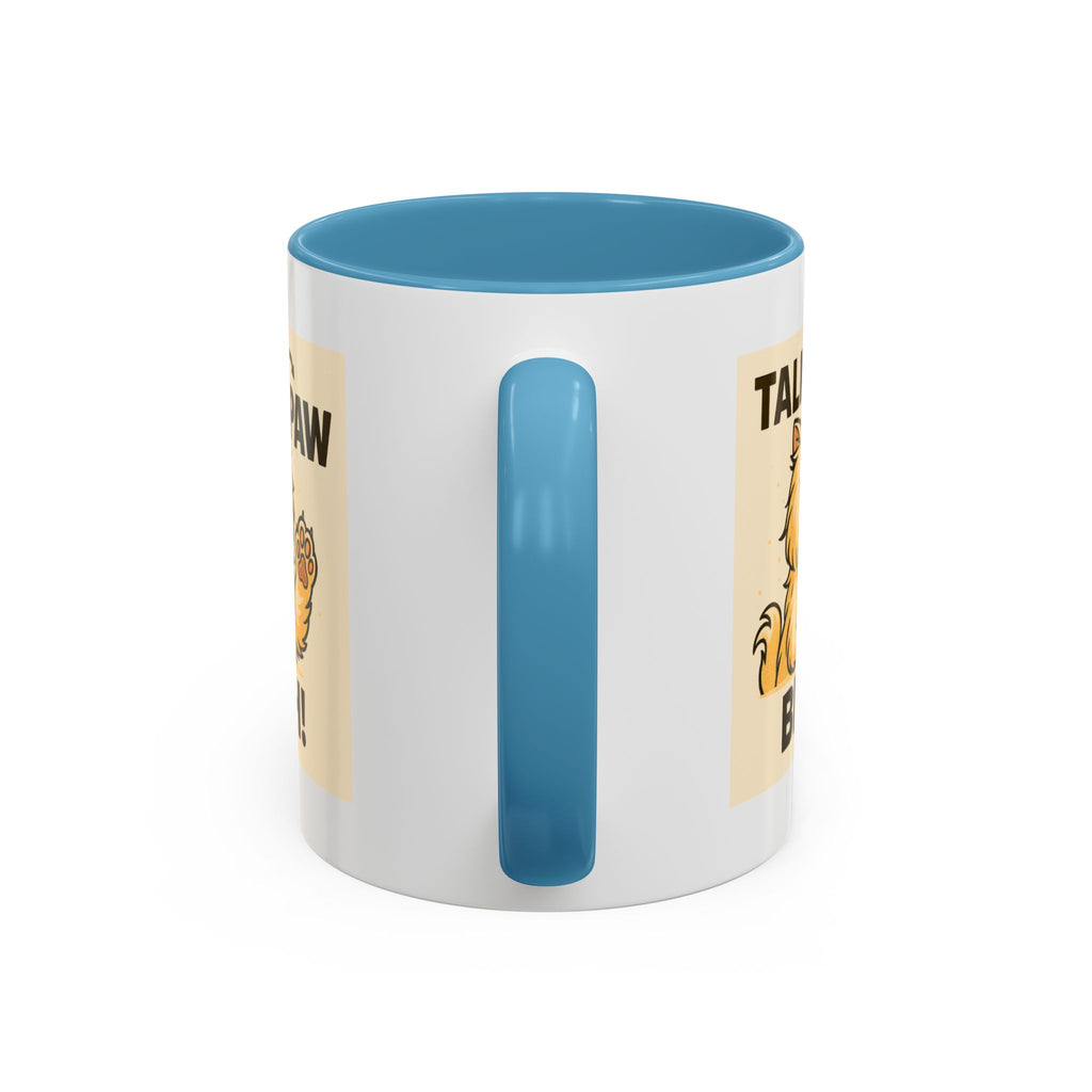 Talk to the Paw Bitch | Funny Sassy Persian Accent Mug 11oz | Attitude Coffee Cup | Sarcastic Cat Lover Gift | Microwave & Dishwasher Safe