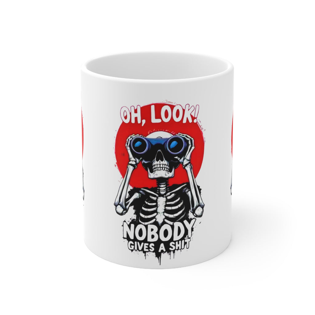 Oh Look Skeleton with Binoculars Nobody Gives a Shit Mug
