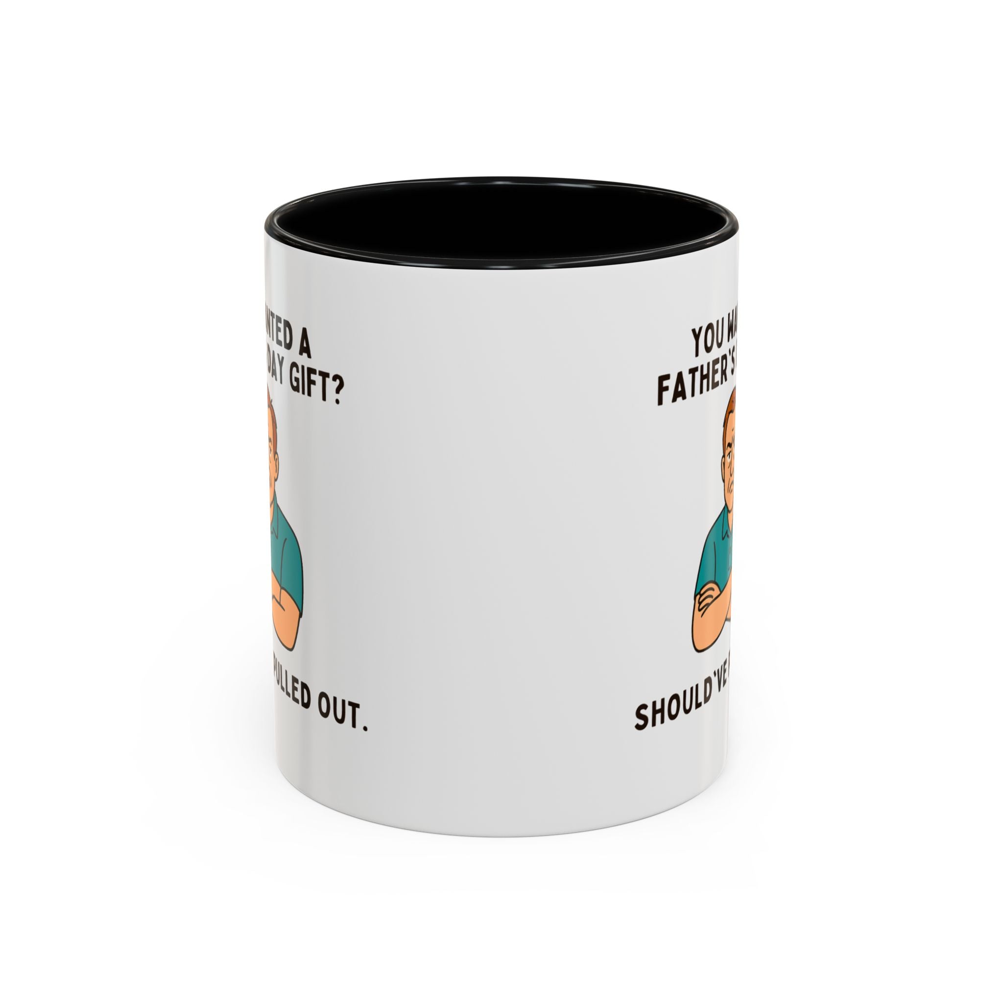 Should've Pulled Out - Funny Father's Day 11oz Accent Mug | Sarcastic Dad Cup with Colored Interior Handle