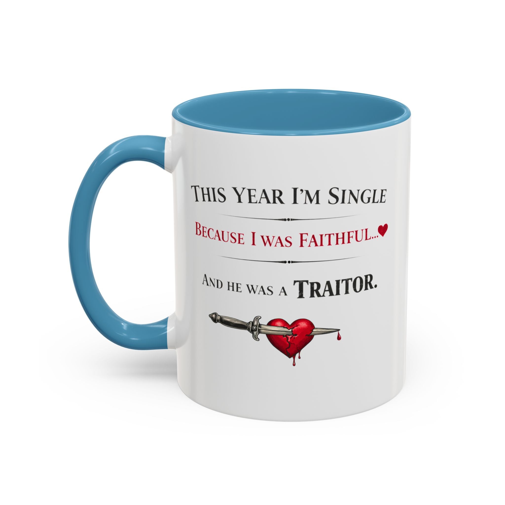 Traitors UK Inspired Funny Single Valentine Mug | Galentine's Faithful Break-Up Cup