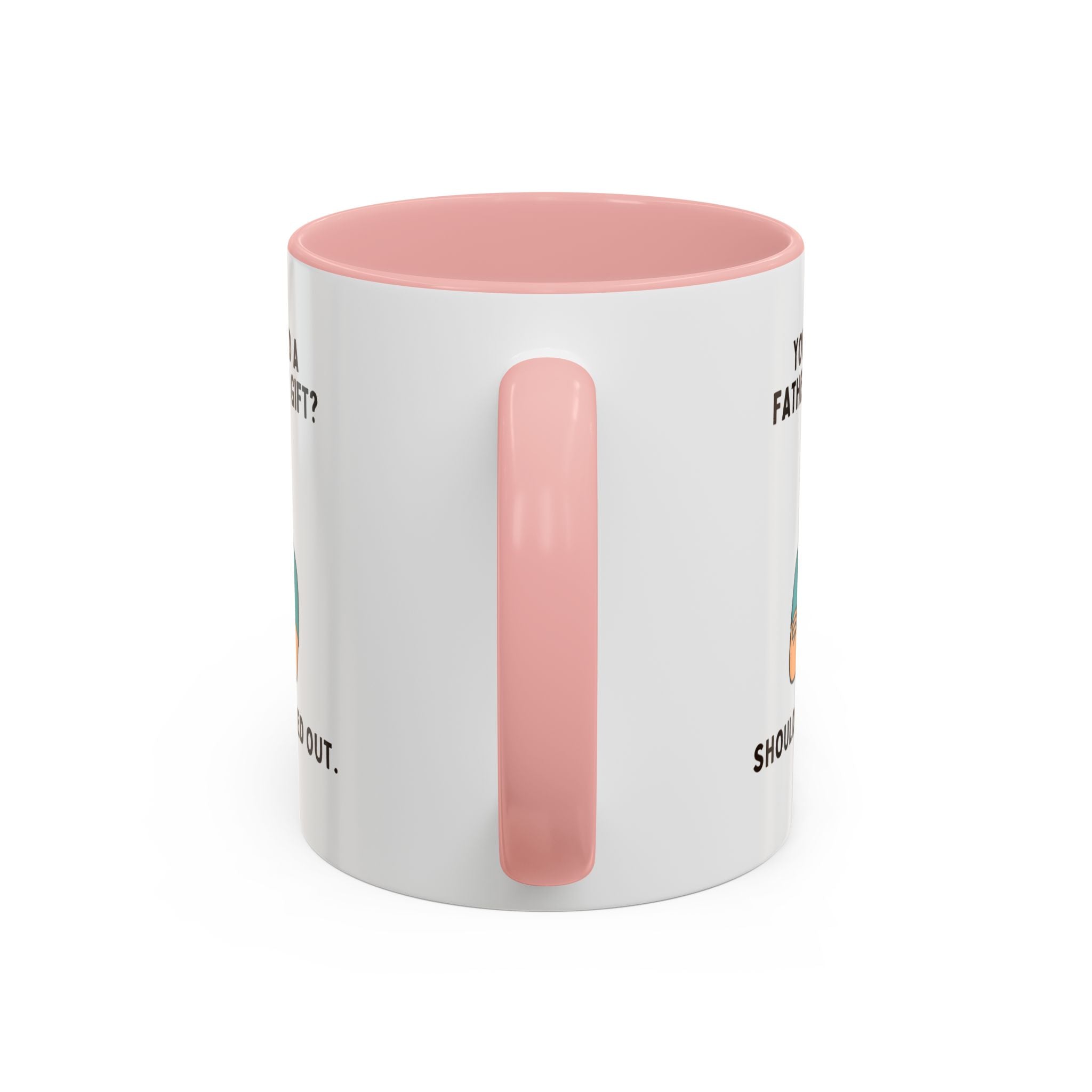 Should've Pulled Out - Funny Father's Day 11oz Accent Mug | Sarcastic Dad Cup with Colored Interior Handle