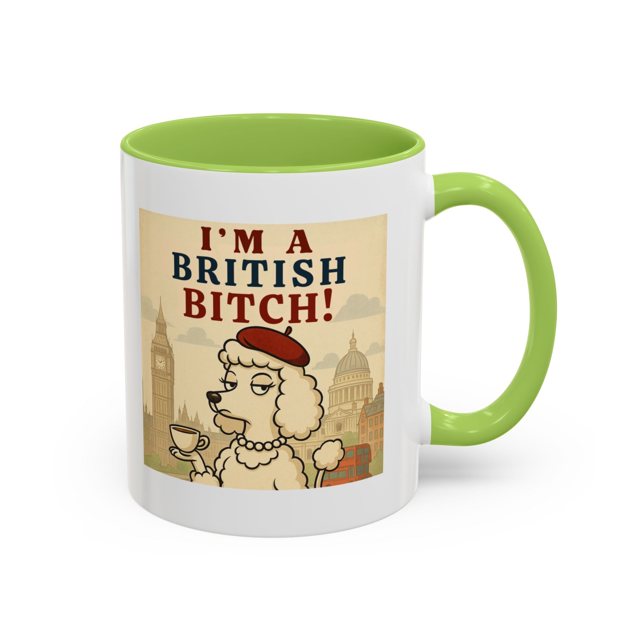 I'm A British Bitch! 11oz Mug | Funny Poodle Mug with Sass | Sassy UK Gift | Cute Dog Coffee Mug | British Gift Ideas