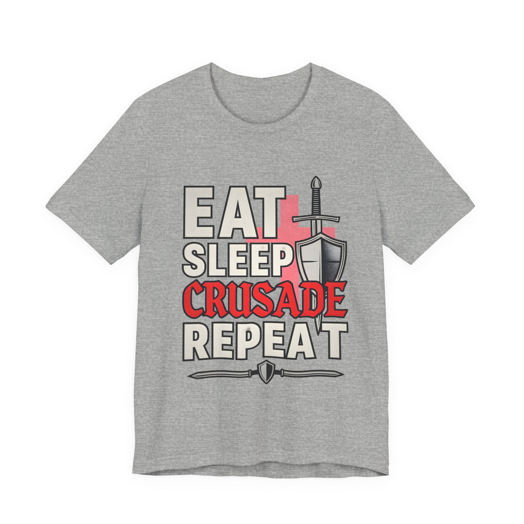 Eat Sleep Crusade Repeat T-Shirt | UK Patriot Medieval Sword & Shield Design | English National Pride Tee