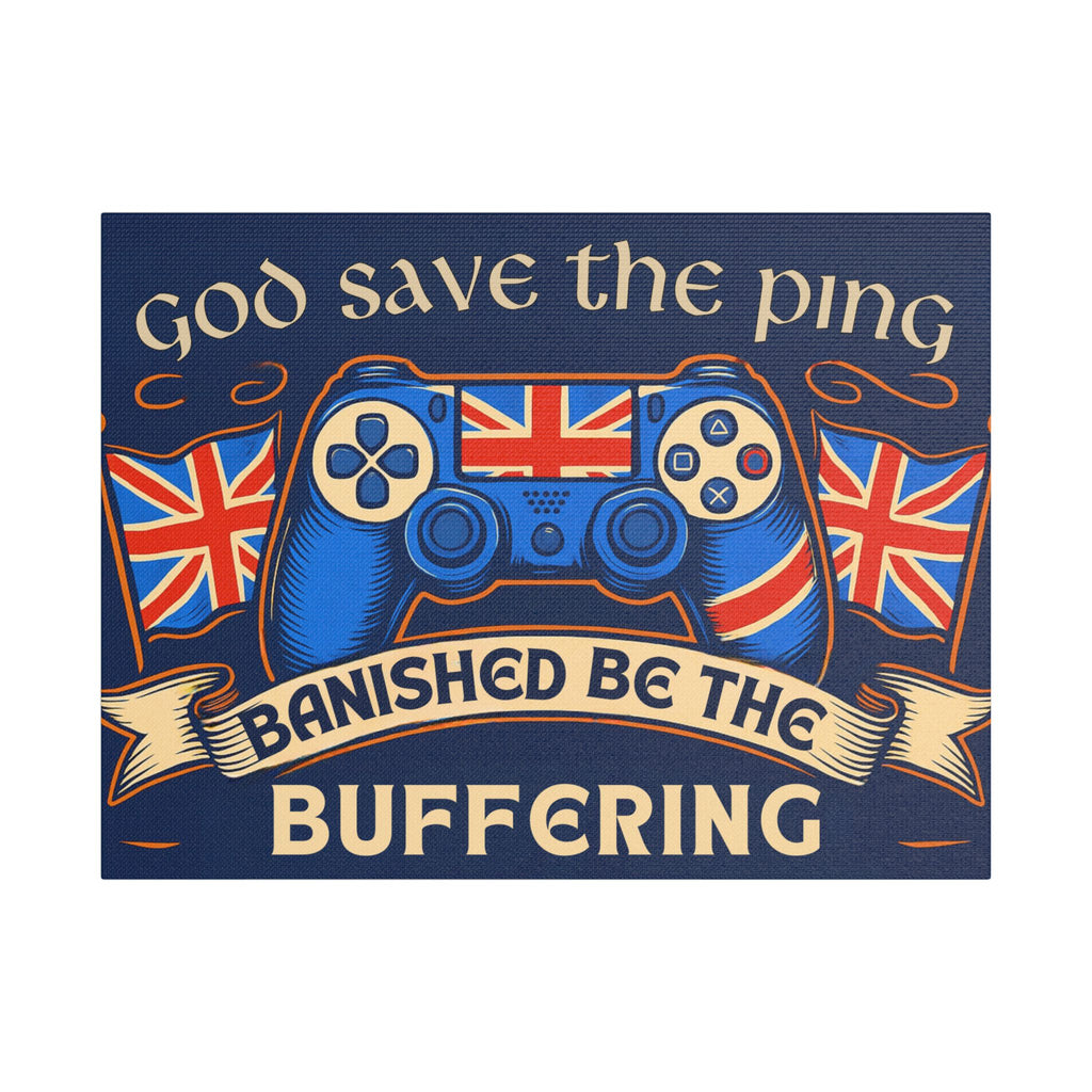 God Save the Ping - Funny Gaming Canvas Wall Art | British Gamer Decor | Geeky Gift for Him | Gaming Wall Print