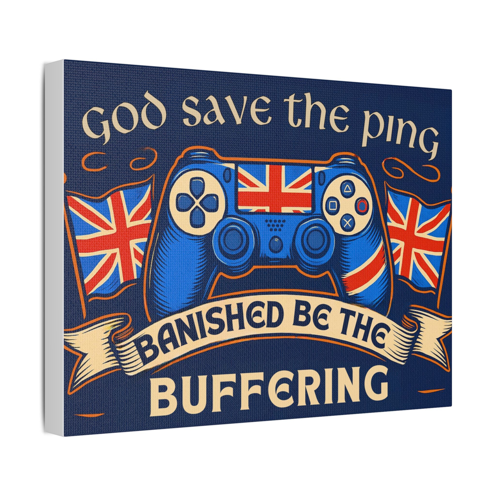 God Save the Ping - Funny Gaming Canvas Wall Art | British Gamer Decor | Geeky Gift for Him | Gaming Wall Print