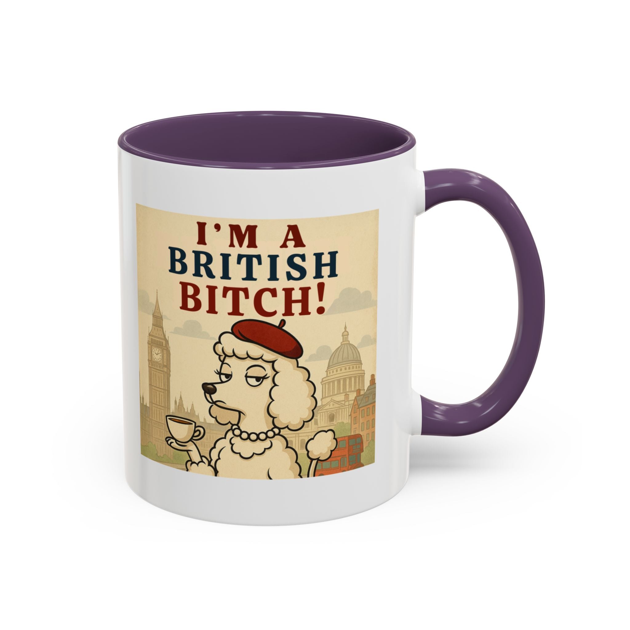 I'm A British Bitch! 11oz Mug | Funny Poodle Mug with Sass | Sassy UK Gift | Cute Dog Coffee Mug | British Gift Ideas