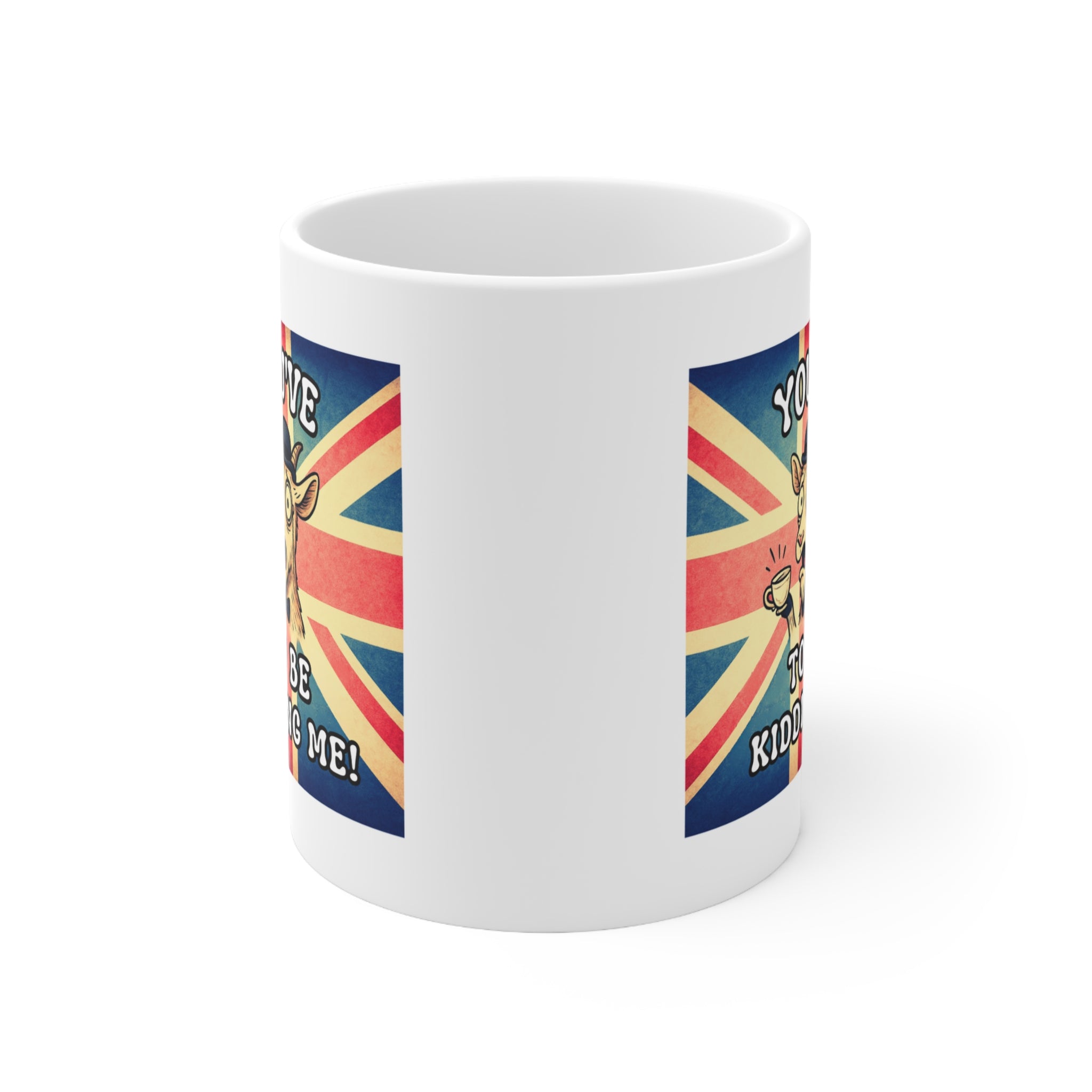 Funny British Goat Mug - You Have GOAT to Be Kidding Me | Punny Tea Mug Gift | UK Animal Humor | Monocle Goat Coffee Cup | Gift Idea