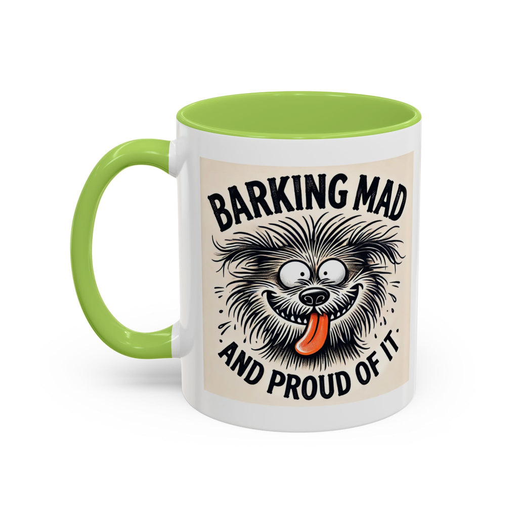 Barking Mad and Proud of It - Funny Dog Accent Coffee Mug | 11oz Ceramic Cup for Office Workers, Secret Santa Gift, Novelty Mug