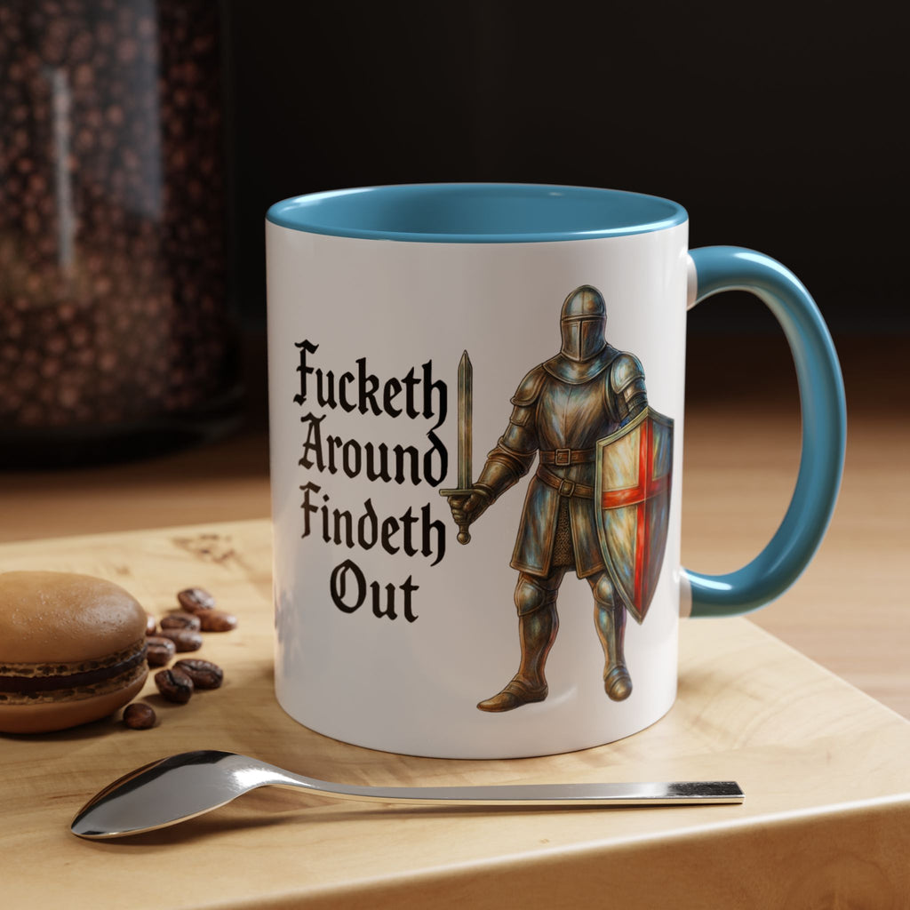 F*cketh Around, Findeth Out 11oz Mug | Medieval Knight St. George Cross Tea Cup | Patriotic England Coffee Mug | Funny UK FAFO