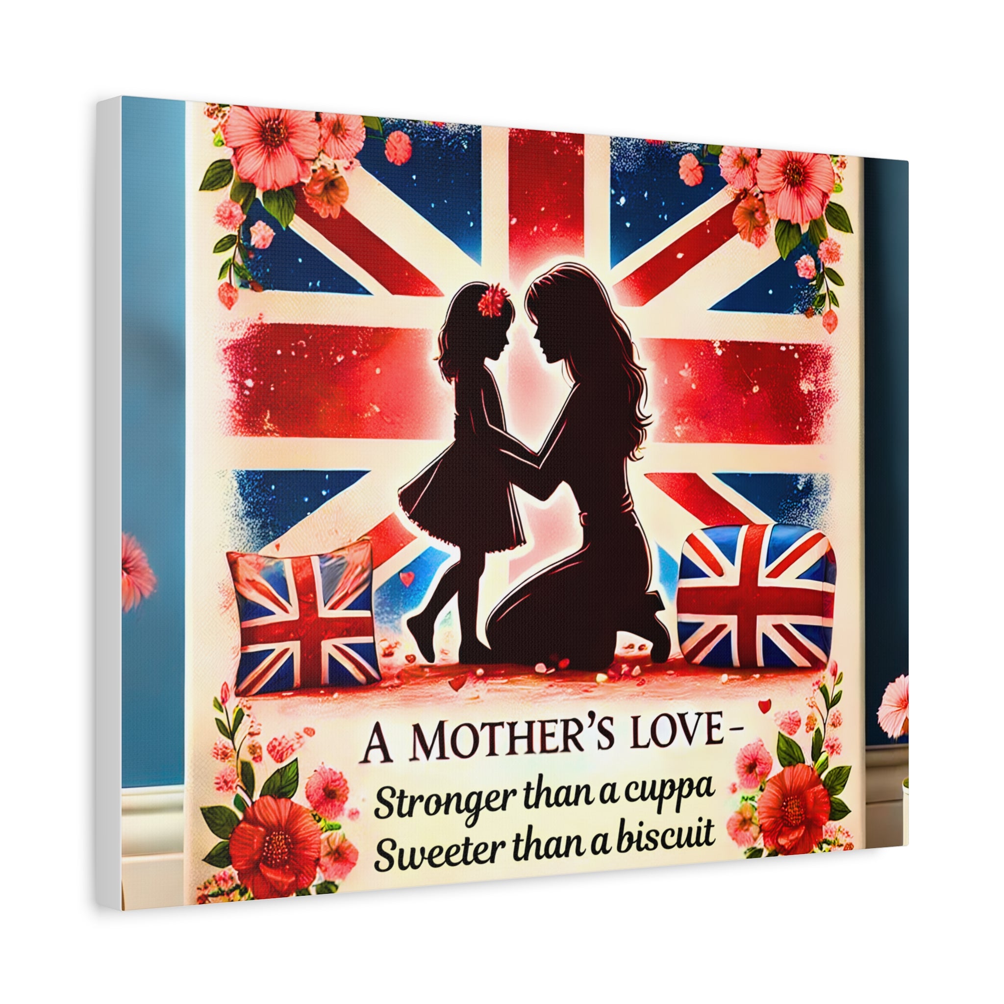 Mother's Love Stronger Than a Cuppa Canvas | Funny & Heartfelt British Mum Gift | Mother's Day Wall Art | Patriotic UK Tea Lover Home Decor