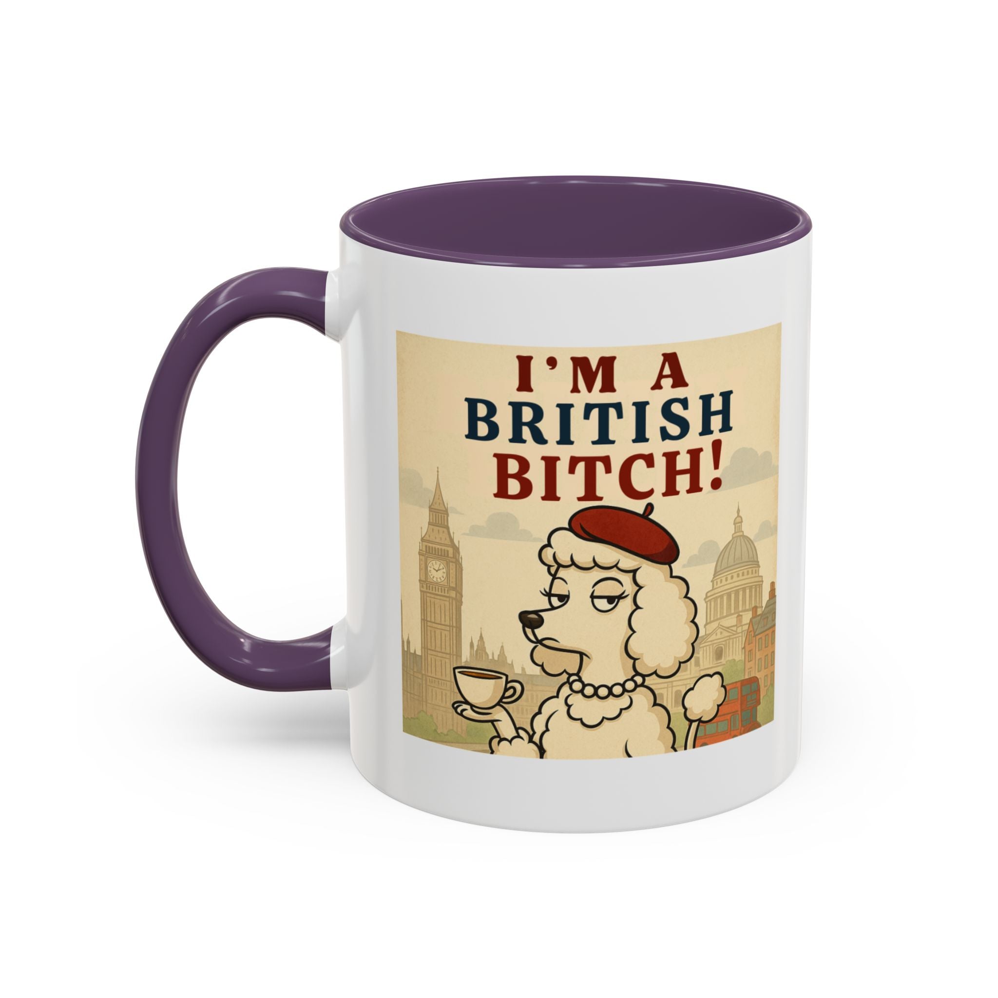I'm A British Bitch! 11oz Mug | Funny Poodle Mug with Sass | Sassy UK Gift | Cute Dog Coffee Mug | British Gift Ideas