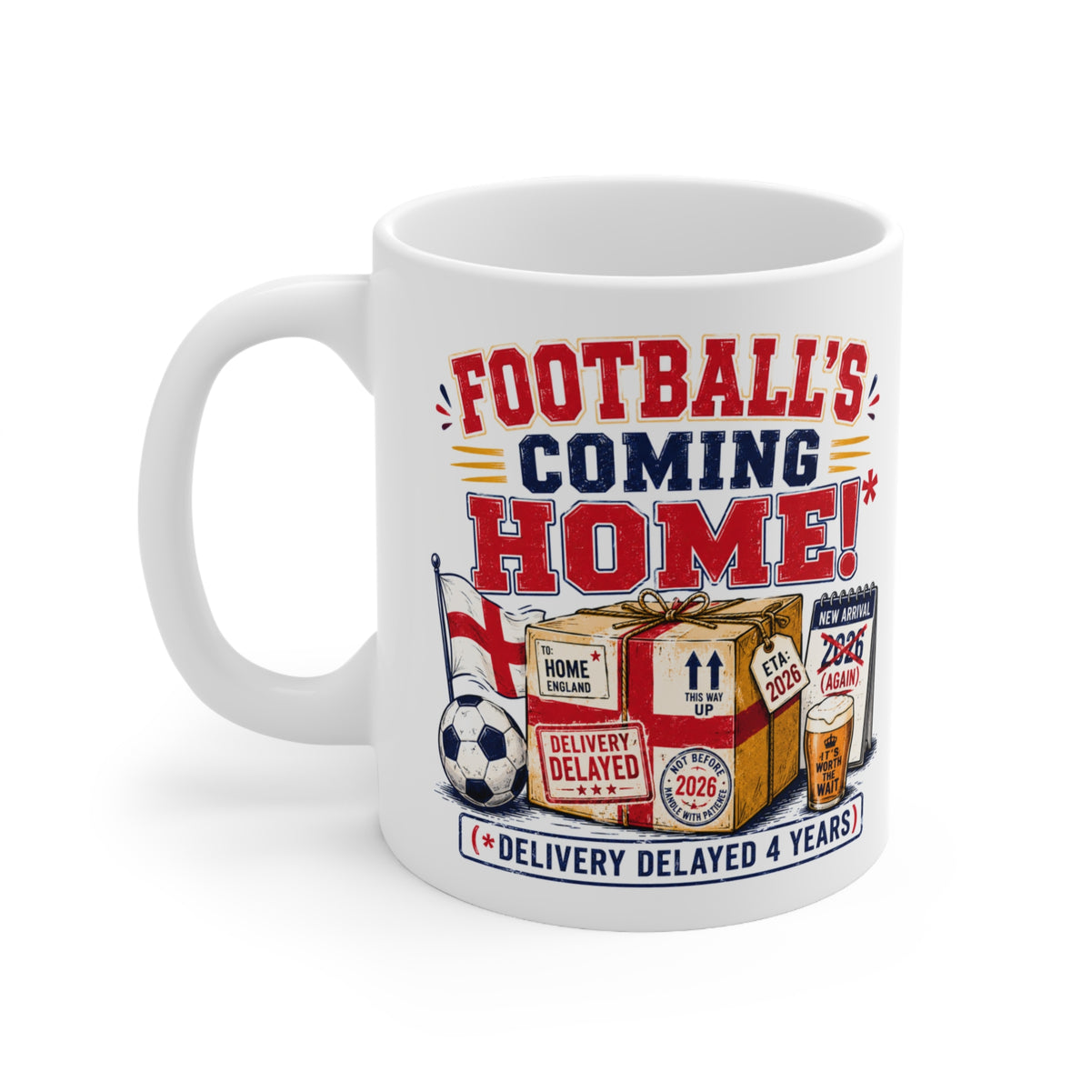 Football's Coming Home delivery delayed 4 years England mug, photo 11