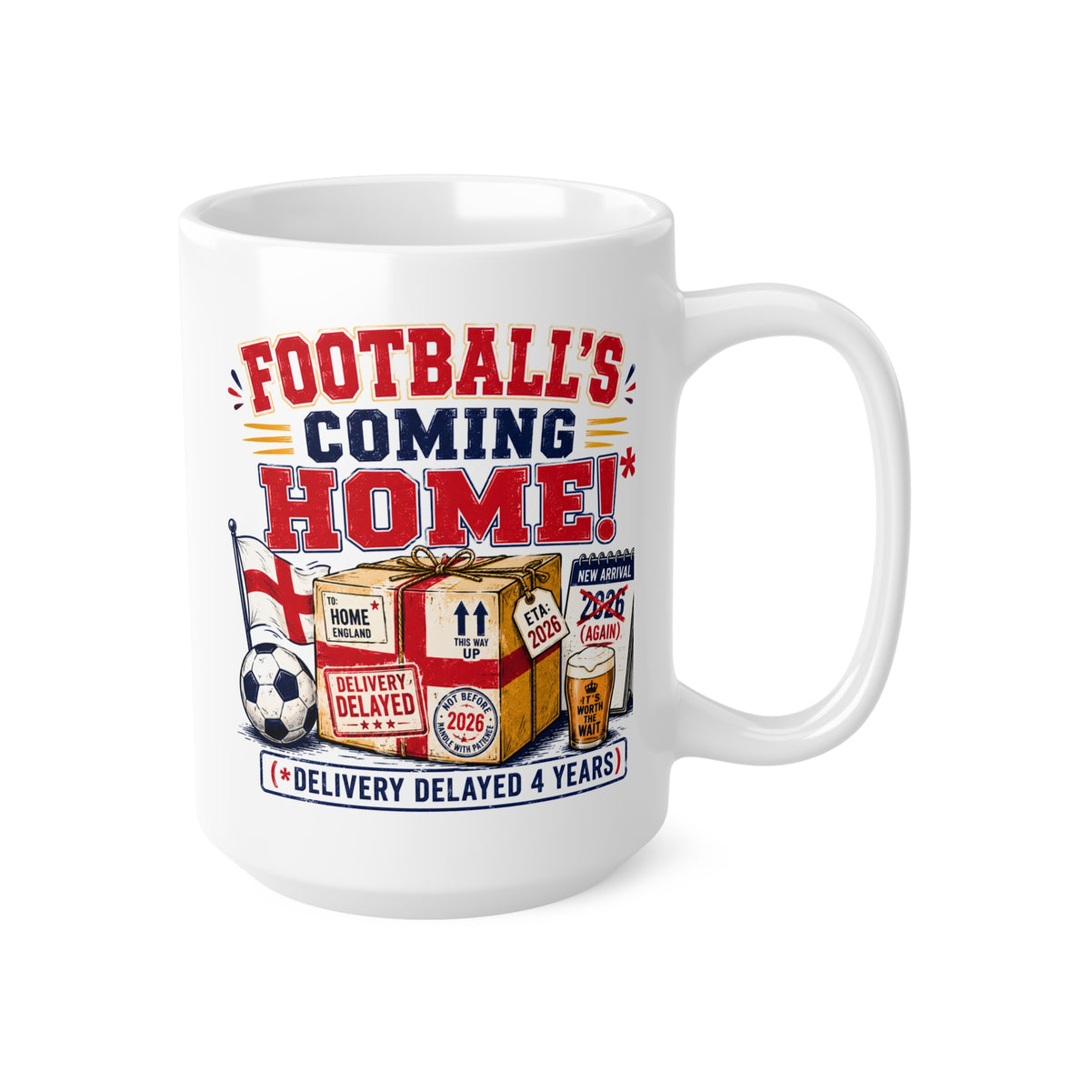 Football's Coming Home delivery delayed 4 years England mug, photo 12