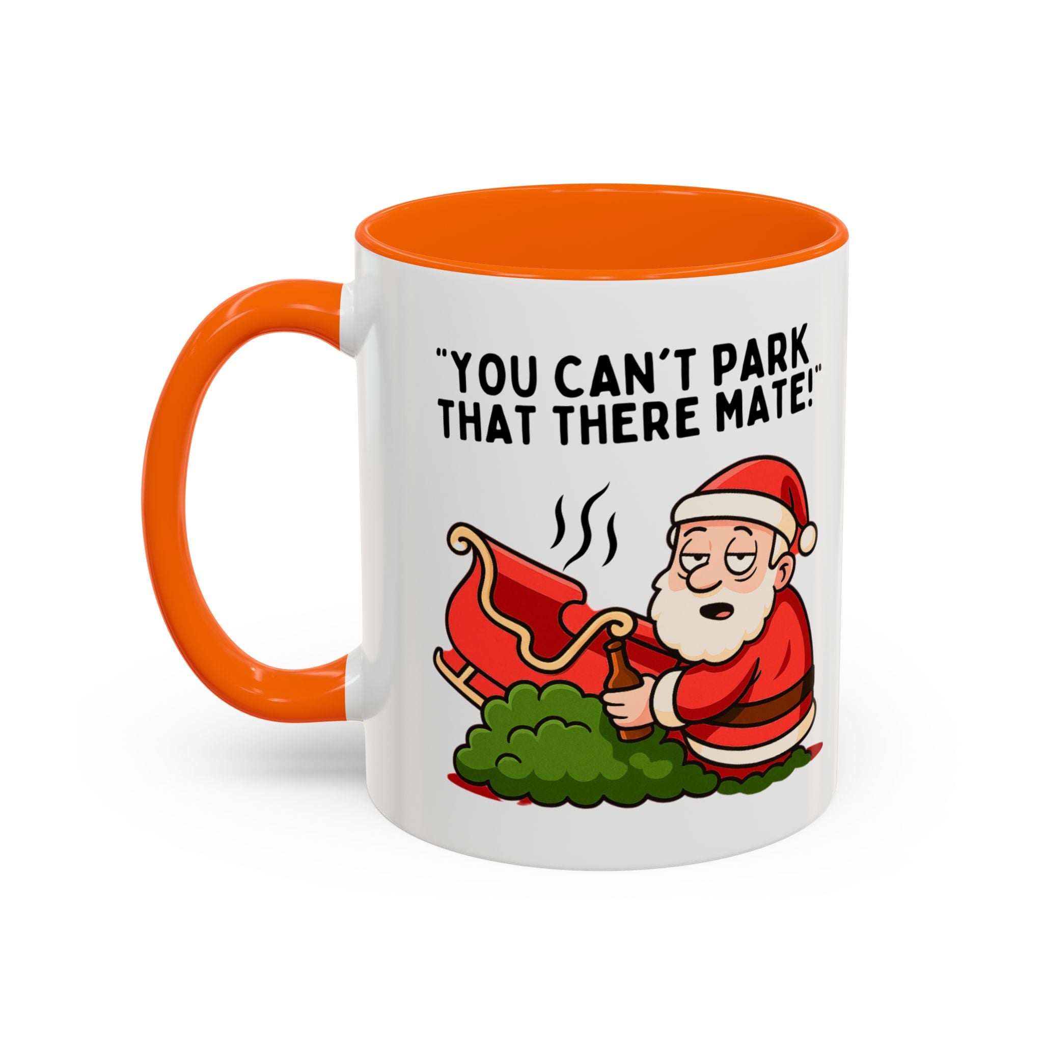 You Can't Park That There Mate! - Funny British Christmas Mug | Tipsy Santa Design | Cheeky Xmas Gift | Festive UK Humour Mug