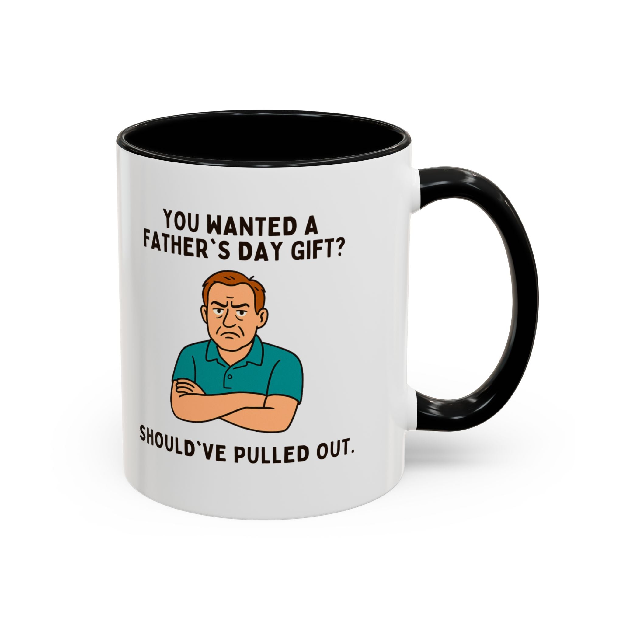 Should've Pulled Out - Funny Father's Day 11oz Accent Mug | Sarcastic Dad Cup with Colored Interior Handle