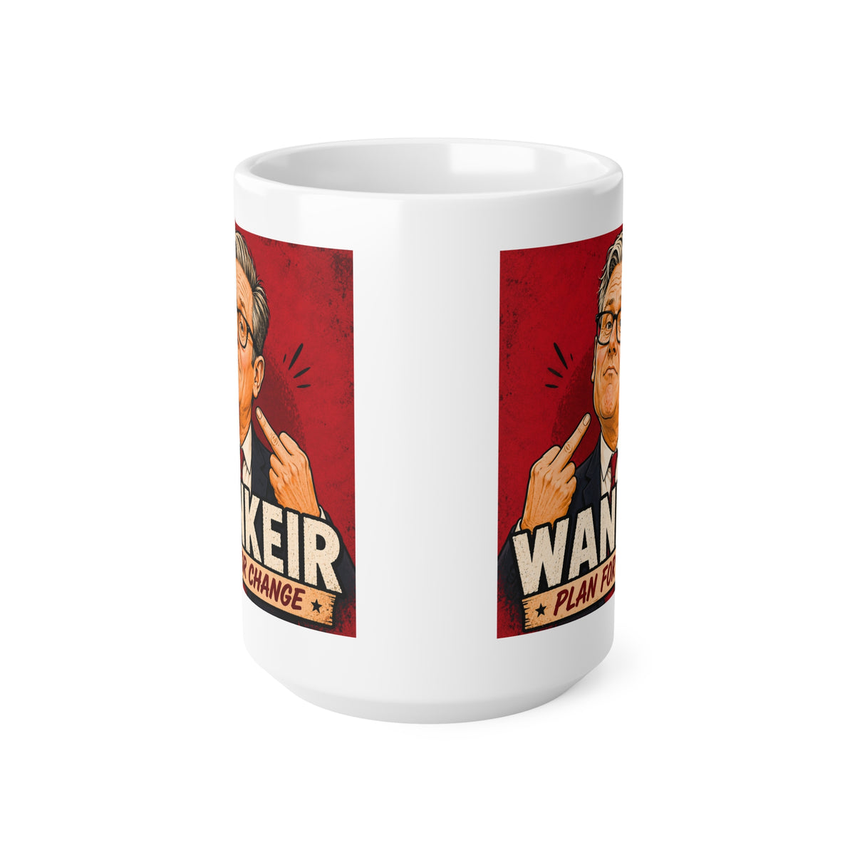 Wankeir Plan For Change Mug | Keir Starmer Satire Cup