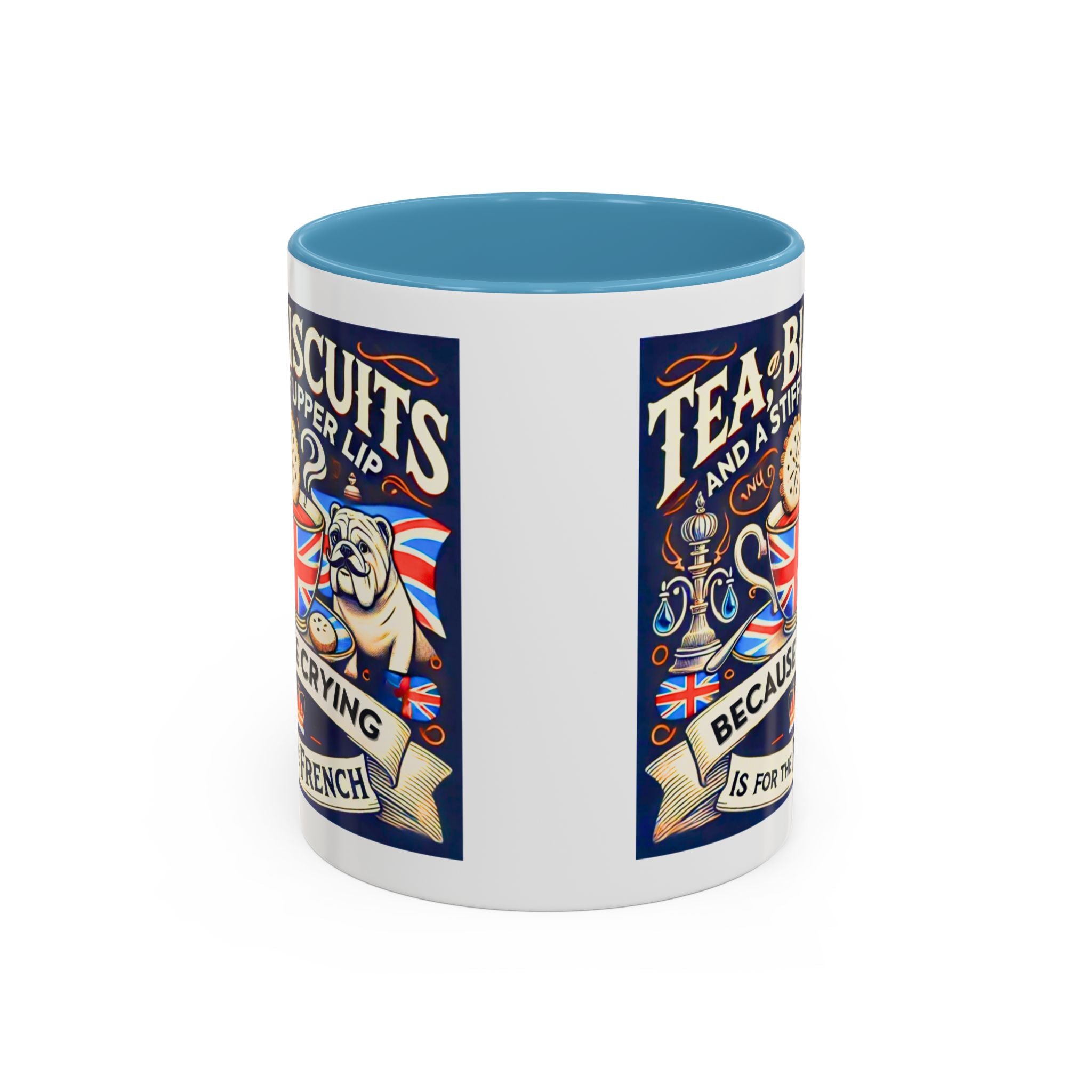 Crying Is for the French Mug | Funny British Humor Cup | Tea and Biscuits UK Banter Gift | 11oz Tea & Coffee Mug | Patriotic Dog Mug